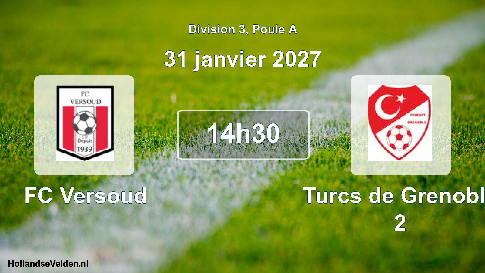 Scheduled Match: FC Versoud - Turcs de Grenoble 2 (31 January 2027)