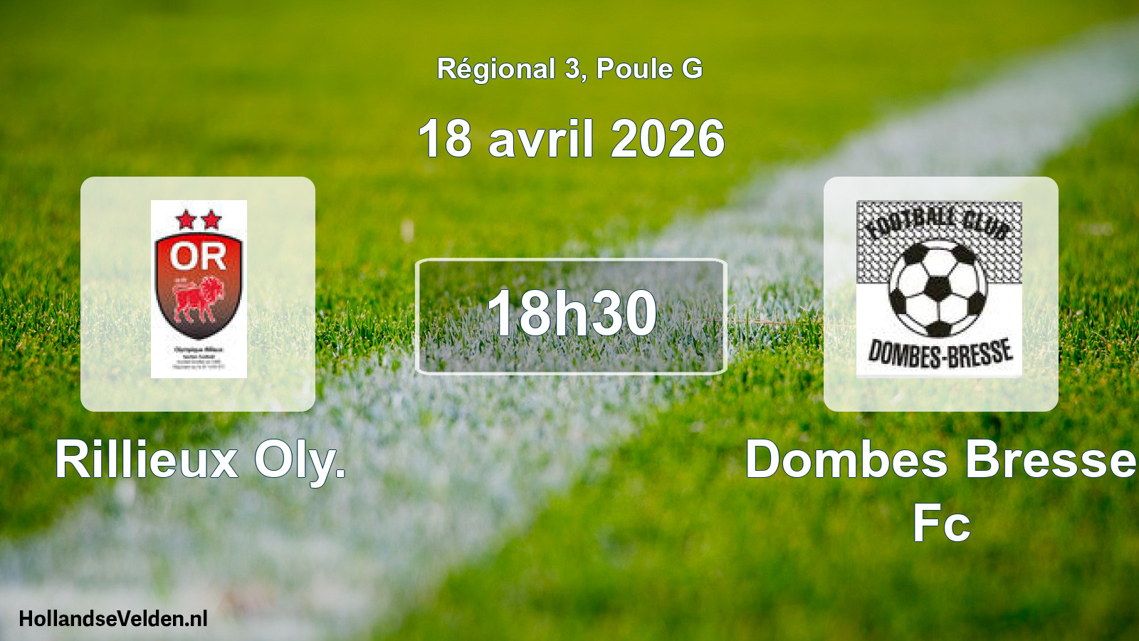 Geplande wedstrijd: Rillieux Oly. - Dombes Bresse Fc (18 avril 2026)