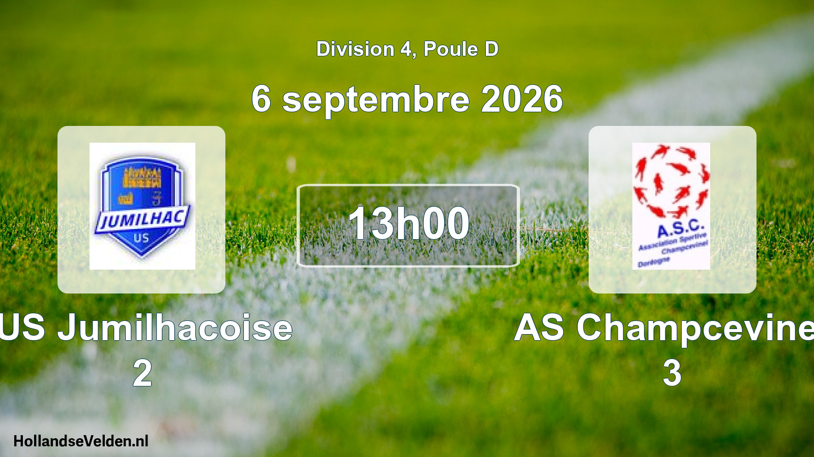 Geplande wedstrijd: US Jumilhacoise 2 - AS Champcevinel 3 (6 september 2026)