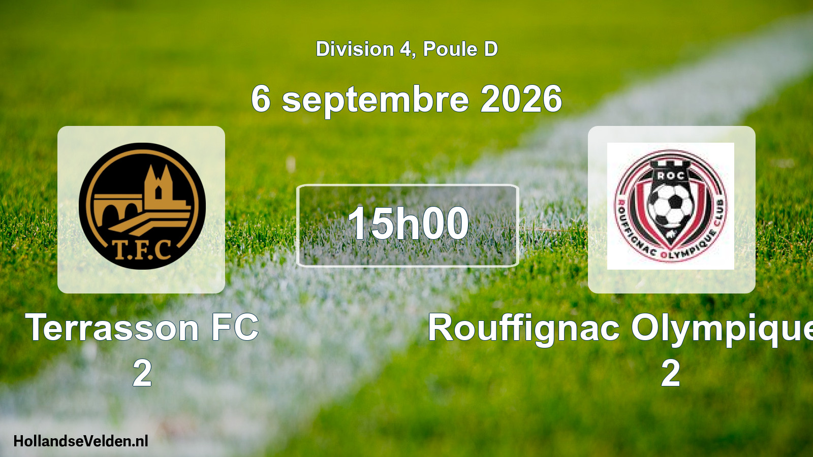 Geplande wedstrijd: Terrasson FC 2 - Rouffignac Olympique Club 2 (6 september 2026)