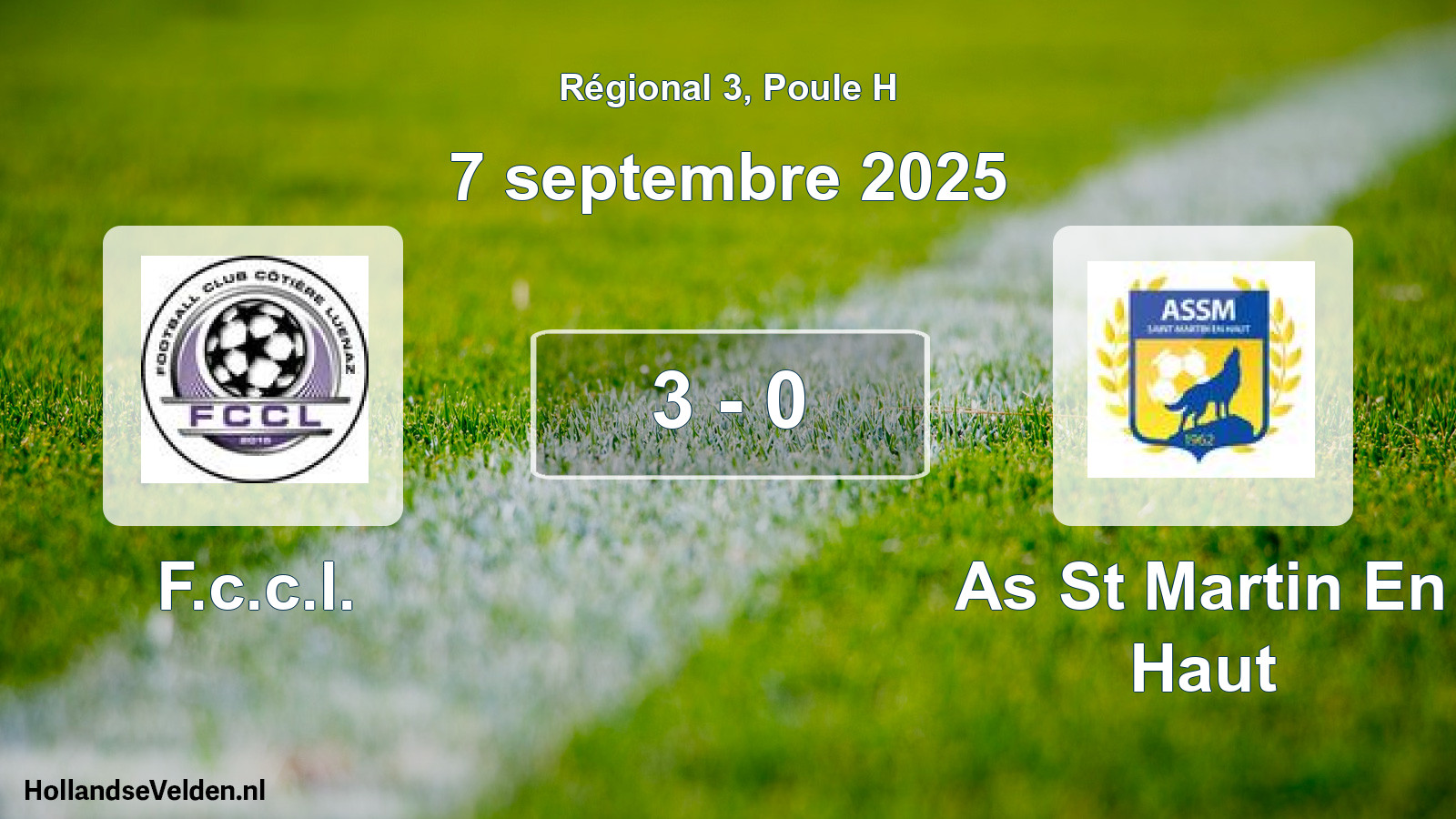 Gespeelde wedstrijd: F.c.c.l. - As St Martin En Haut 3 - 0 (7 septembre 2025)