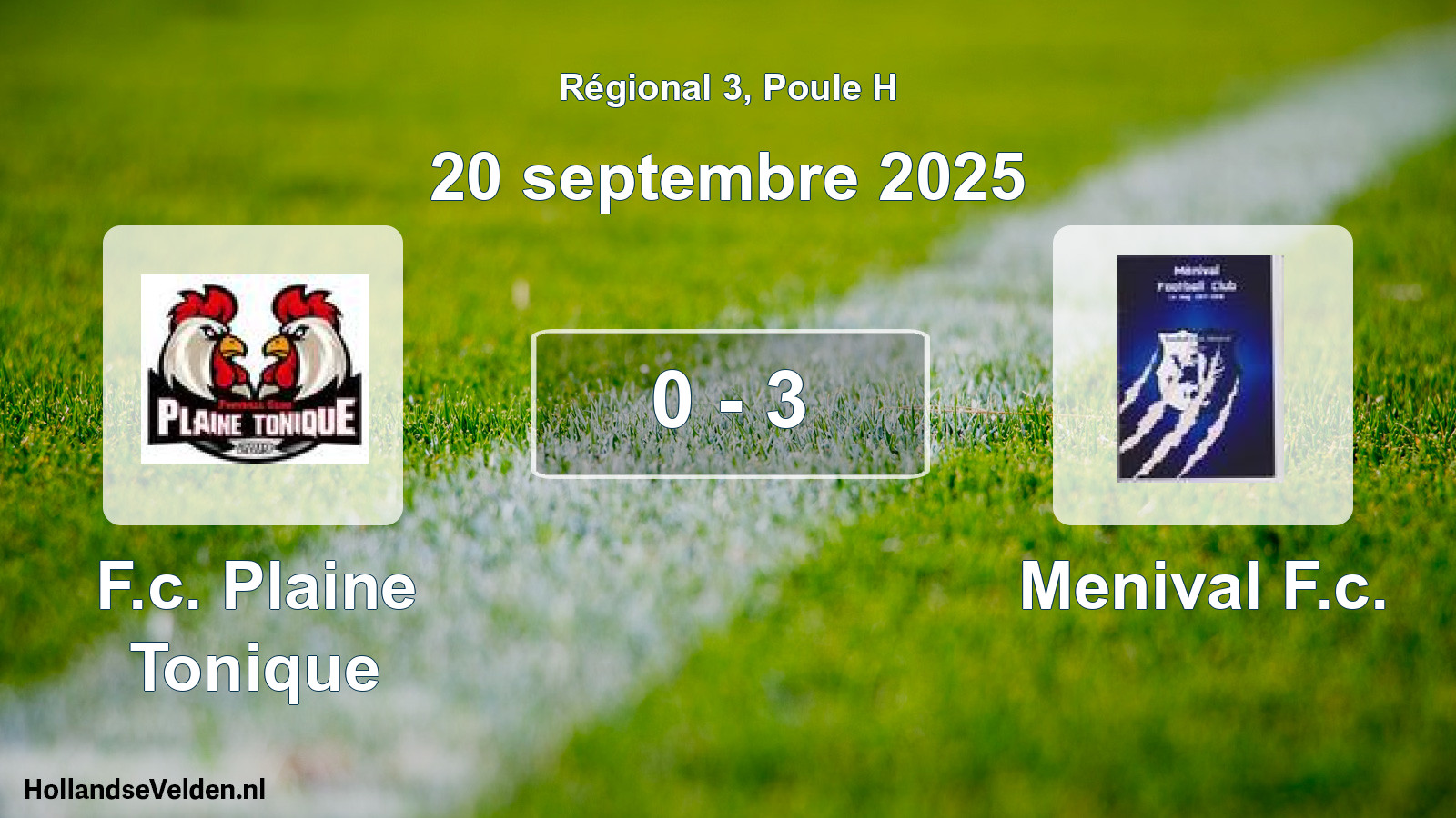 Gespeelde wedstrijd: F.c. Plaine Tonique - Menival F.c. 0 - 3 (20 septembre 2025)
