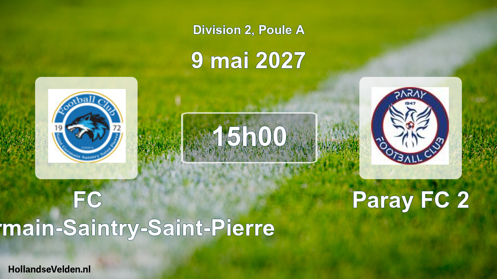 Scheduled Match: FC Saint-Germain-Saintry-Saint-Pierre - Paray FC 2 (9 May 2027)