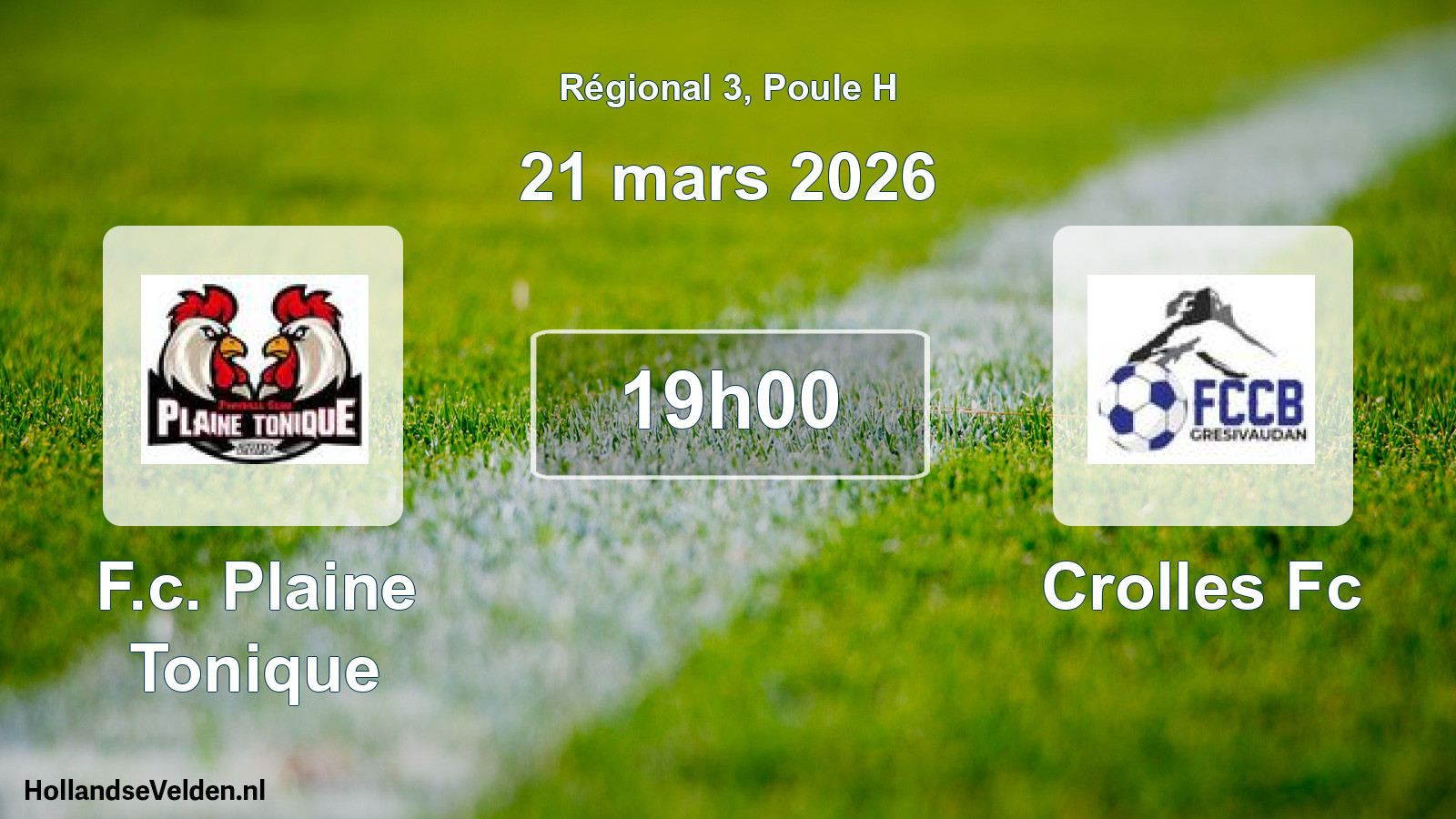 Geplande wedstrijd: F.c. Plaine Tonique - Crolles Fc (21 maart 2026)