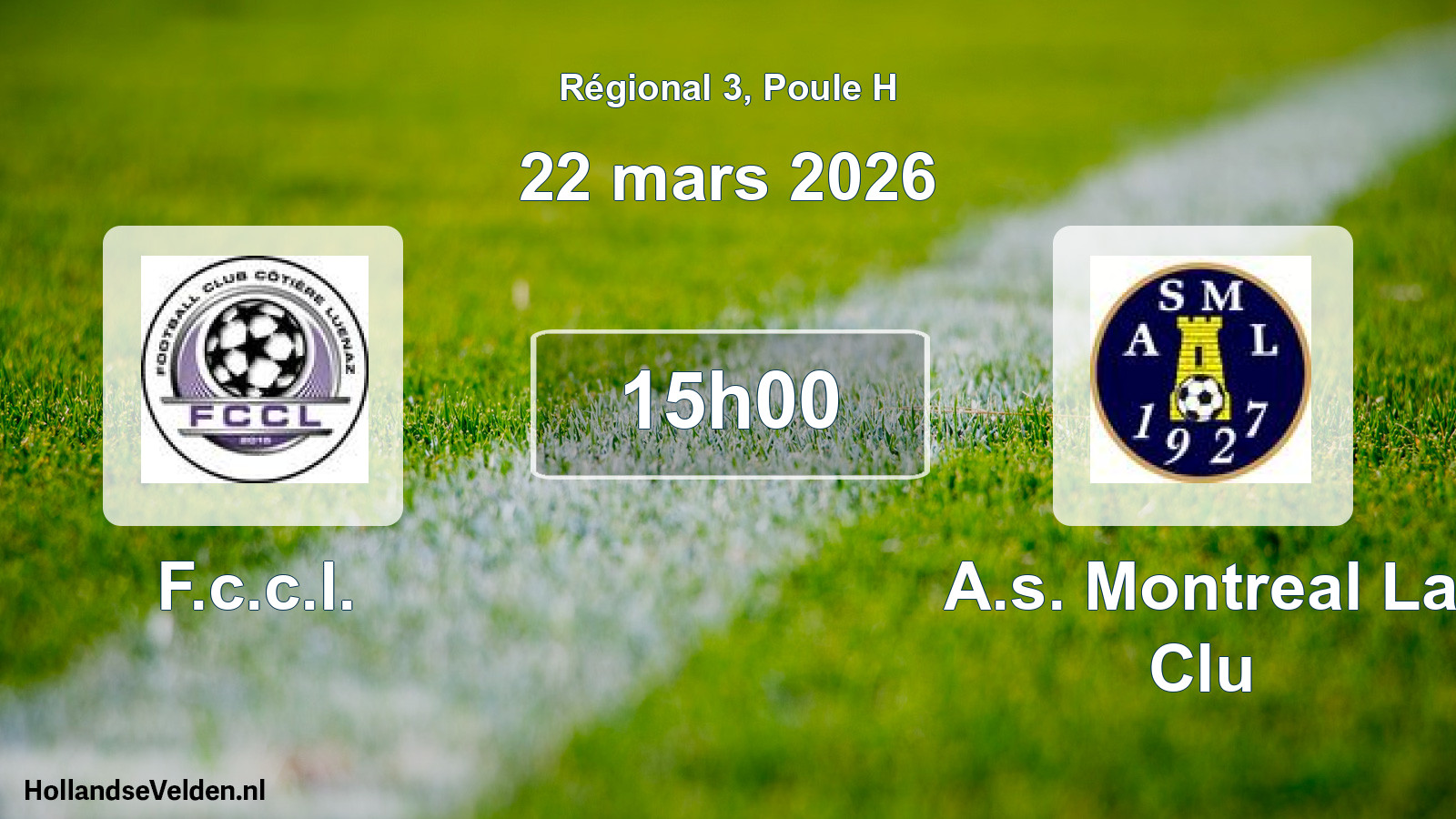 Scheduled Match: F.c.c.l. - A.s. Montreal La Clu (22 March 2026)