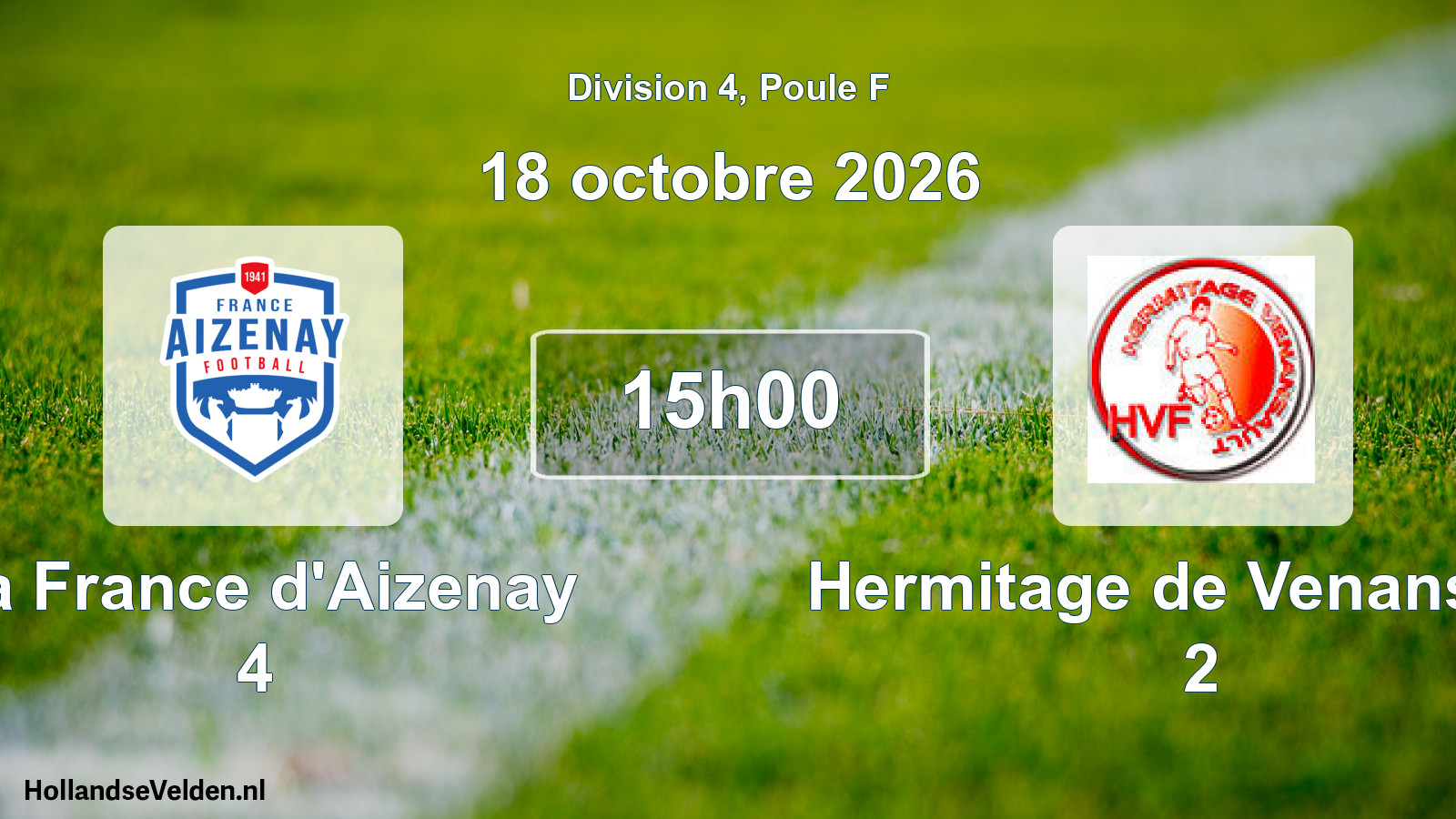 Match programmé: La France d'Aizenay 4 - Hermitage de Venansault 2 (18 octobre 2026)
