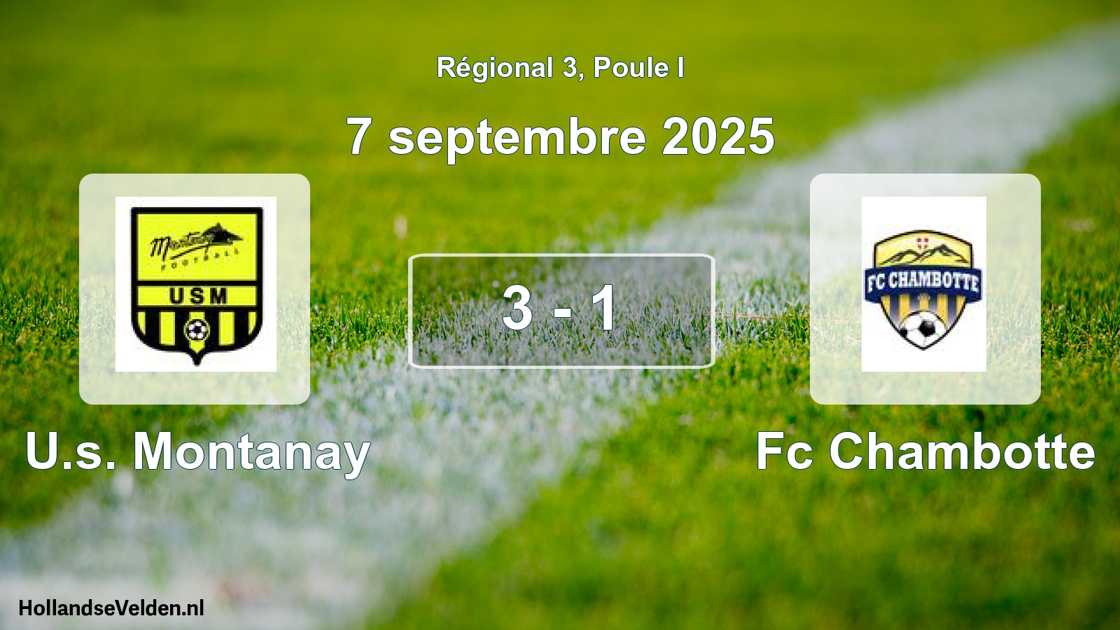 Gespeelde wedstrijd: U.s. Montanay - Fc Chambotte 3 - 1 (7 september 2025)