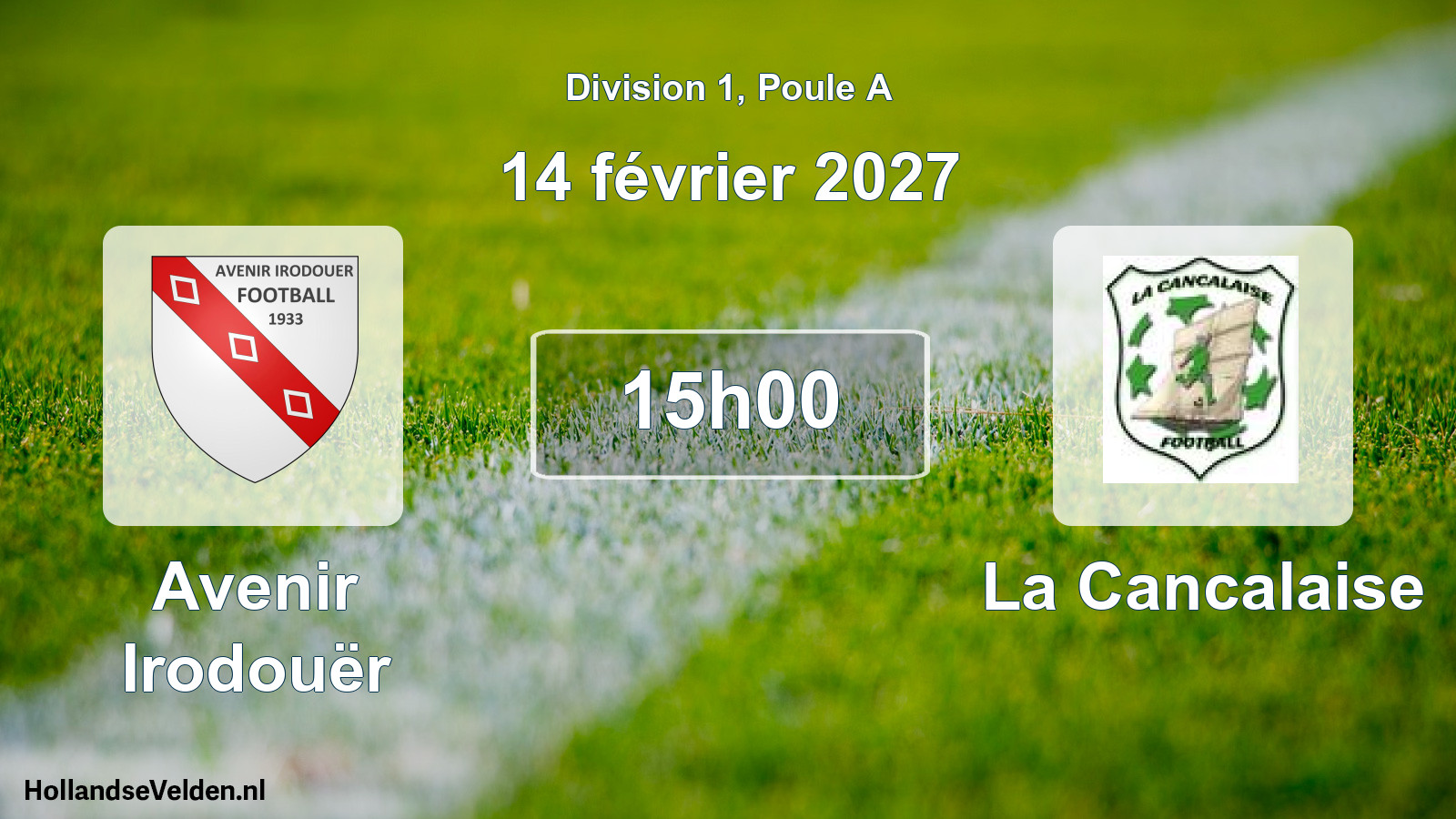 Scheduled Match: Avenir Irodouër - La Cancalaise (14 February 2027)
