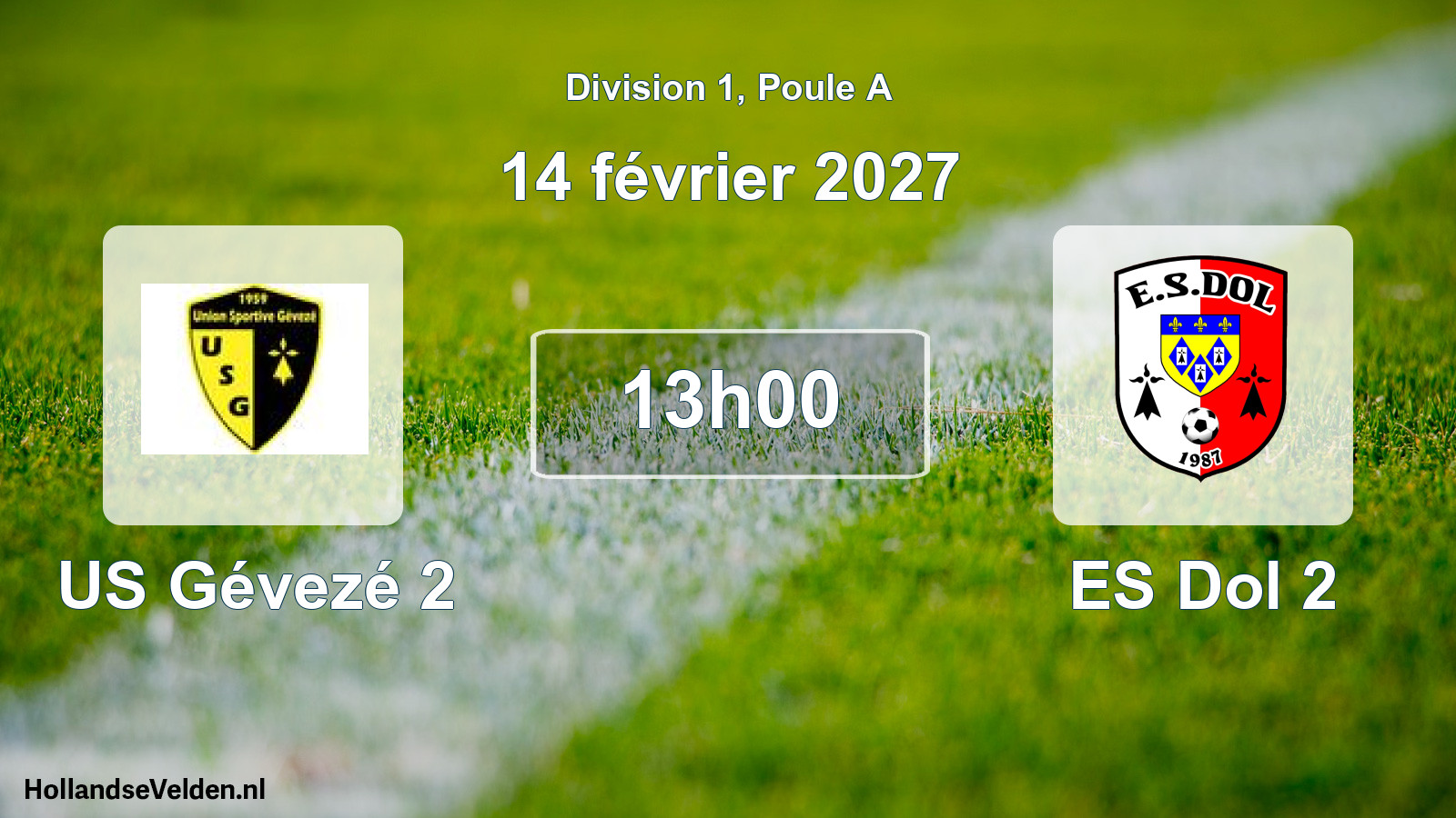 Scheduled Match: US Gévezé 2 - ES Dol 2 (14 February 2027)