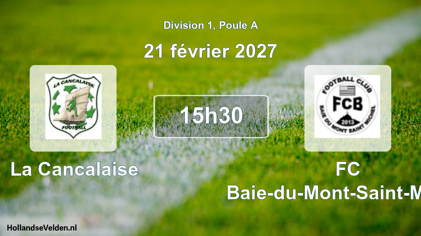 Scheduled Match: La Cancalaise - FC Baie-du-Mont-Saint-Michel (21 February 2027)