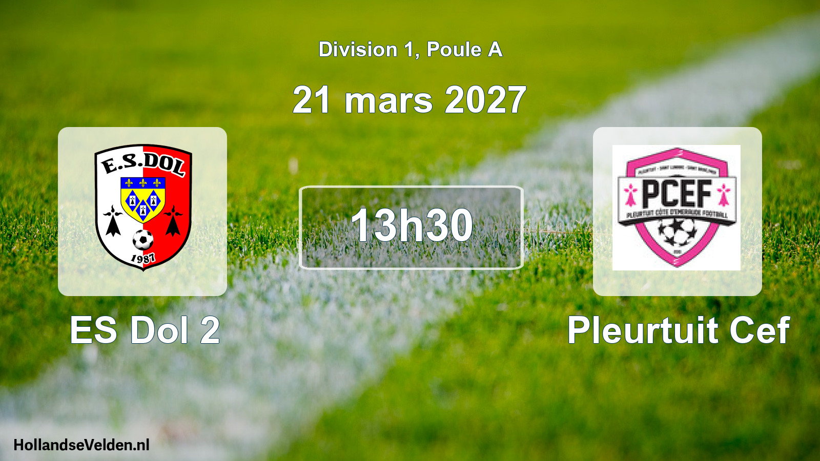 Scheduled Match: ES Dol 2 - Pleurtuit Cef (21 March 2027)