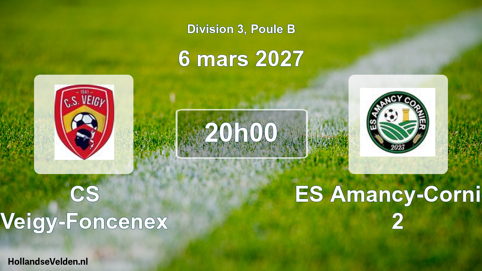 Scheduled Match: CS Veigy-Foncenex - ES Amancy-Cornier 2 (6 March 2027)
