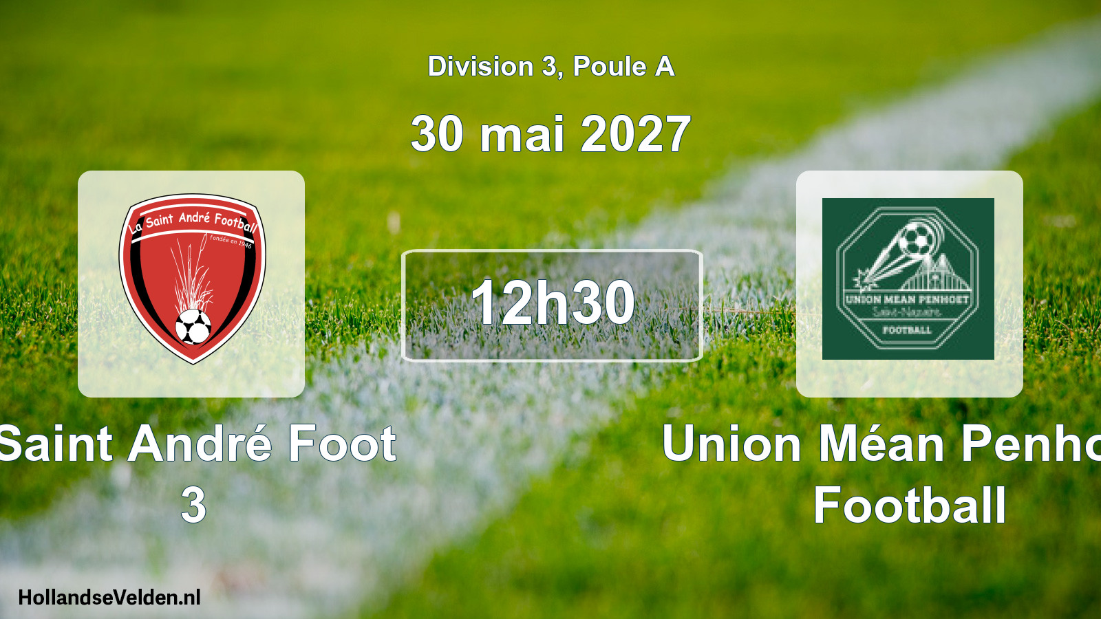 Scheduled Match: Saint André Foot 3 - Union Méan Penhoët Football (30 May 2027)