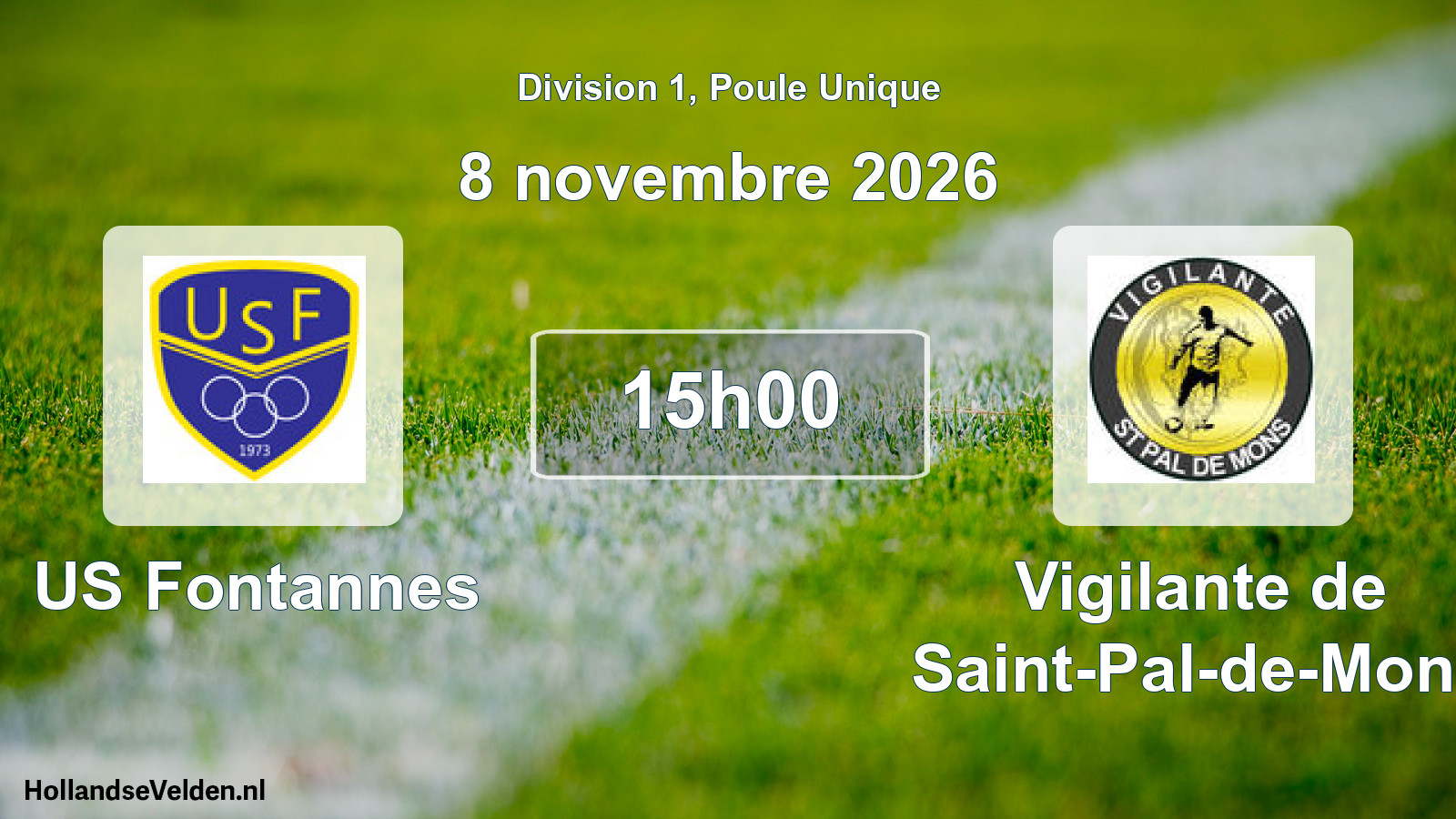 Match programmé: US Fontannes - Vigilante de Saint-Pal-de-Mons (8 novembre 2026)