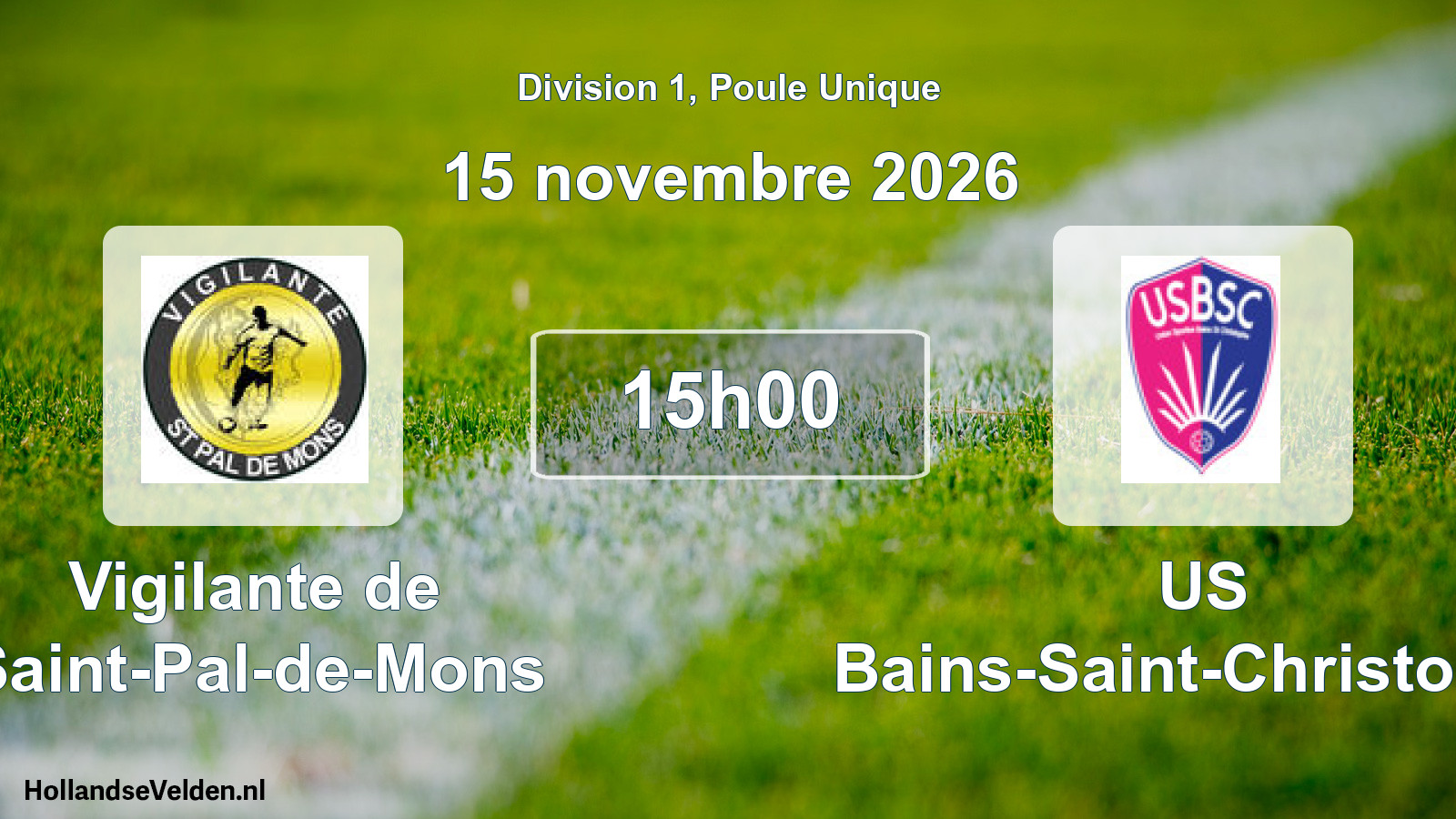 Match programmé: Vigilante de Saint-Pal-de-Mons - US Bains-Saint-Christophe (15 novembre 2026)