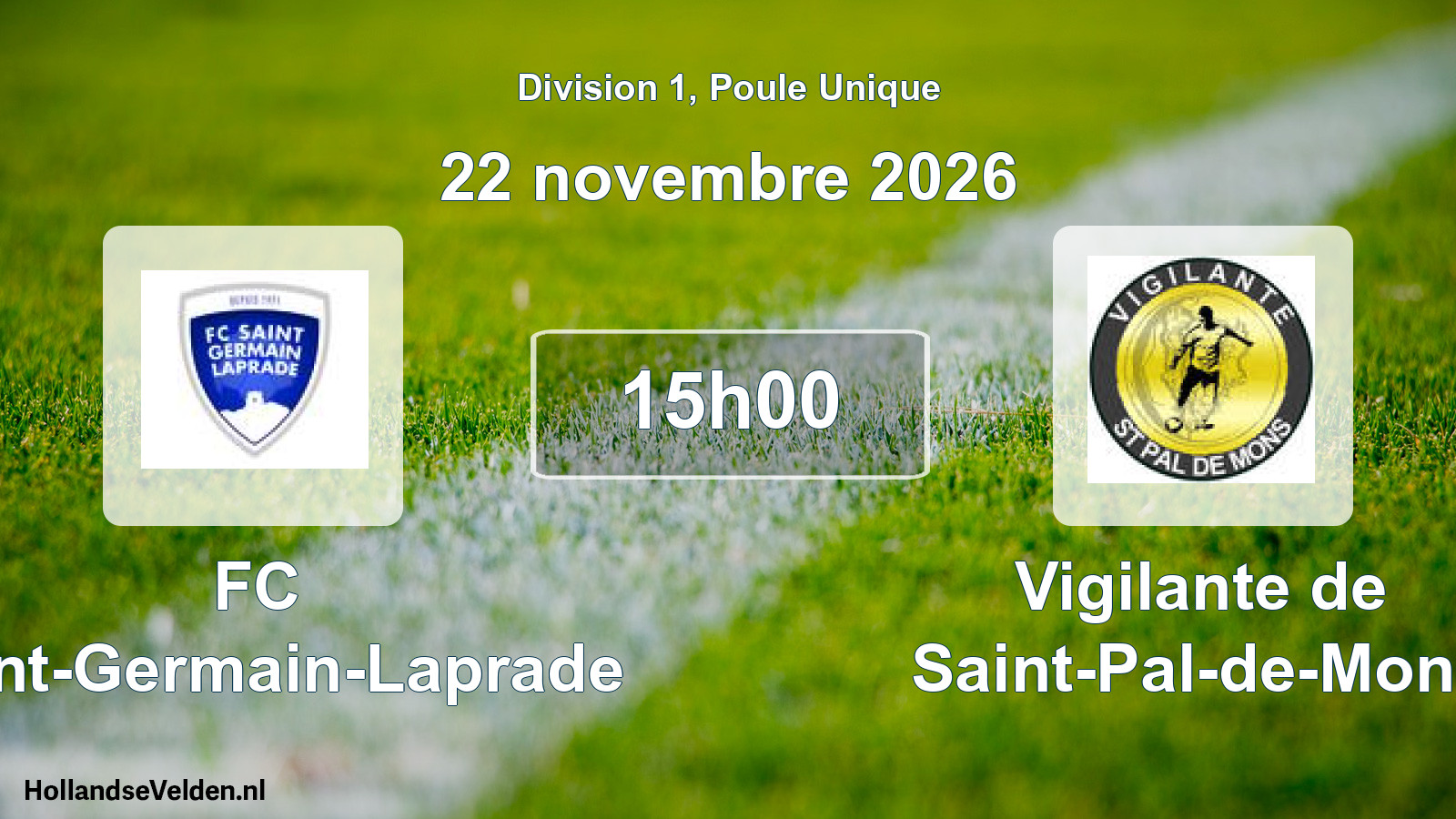 Scheduled Match: FC Saint-Germain-Laprade - Vigilante de Saint-Pal-de-Mons (22 November 2026)