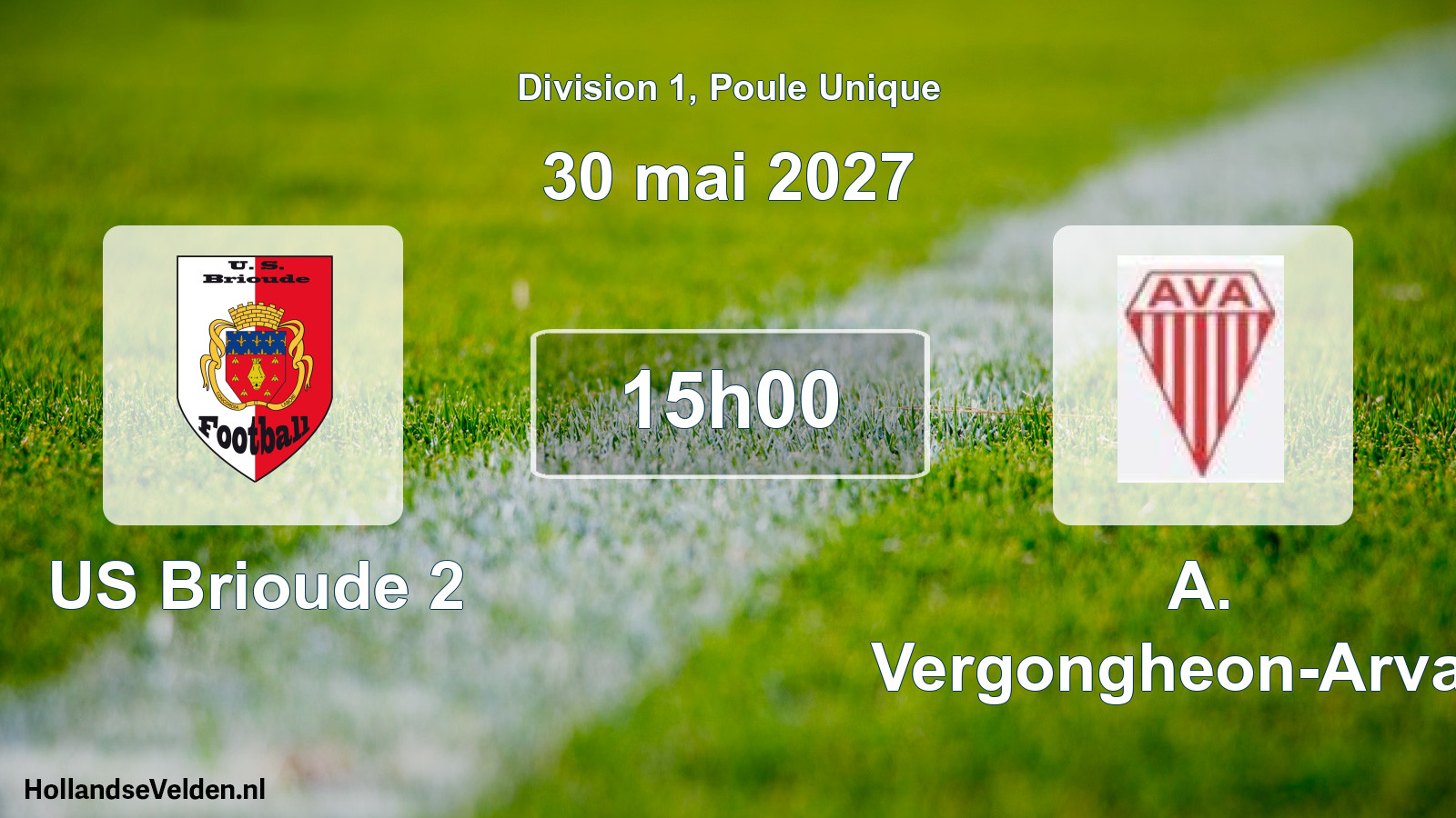Scheduled Match: US Brioude 2 - A. Vergongheon-Arvant (30 May 2027)
