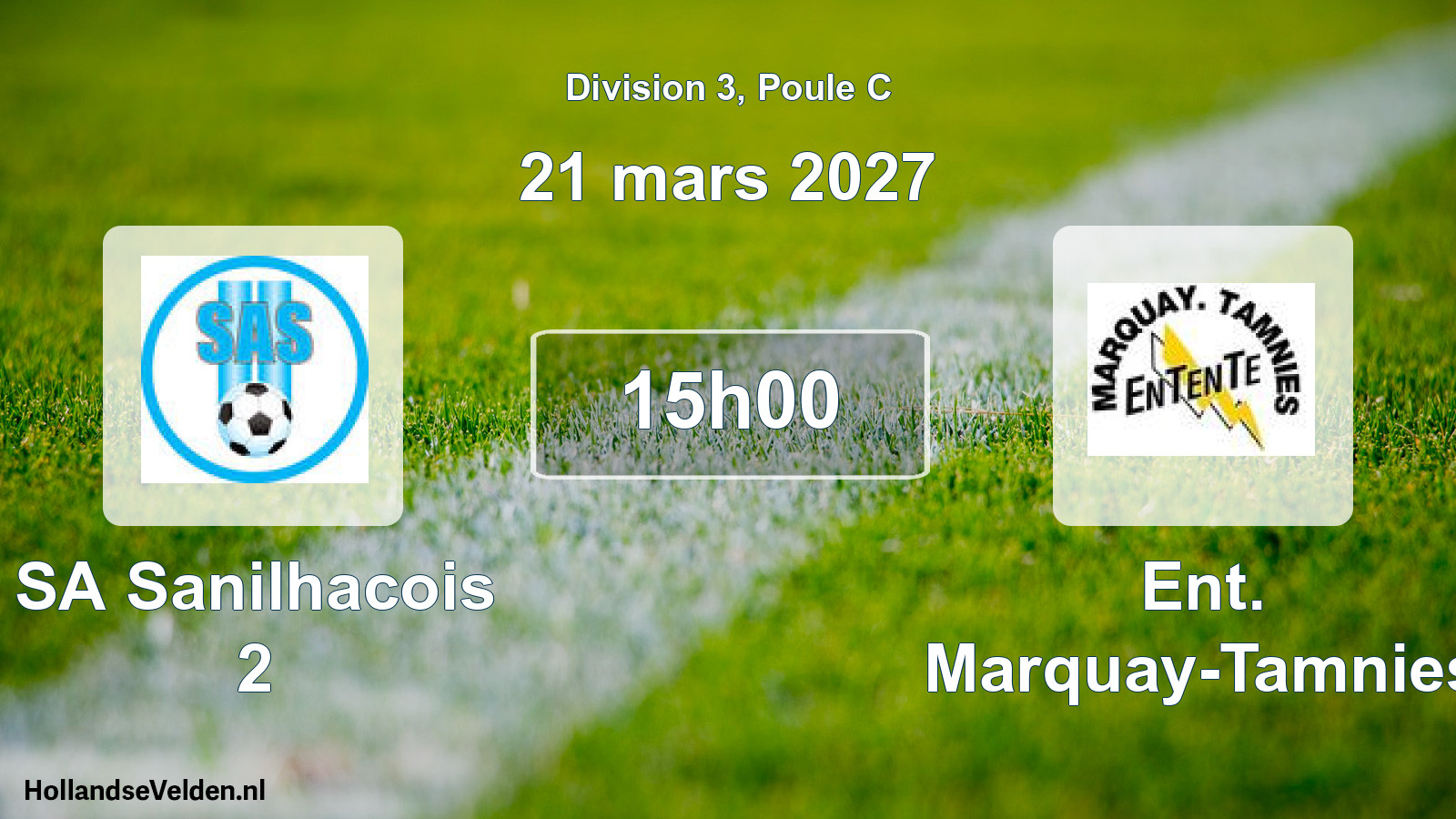 Scheduled Match: SA Sanilhacois 2 - Ent. Marquay-Tamnies (21 March 2027)