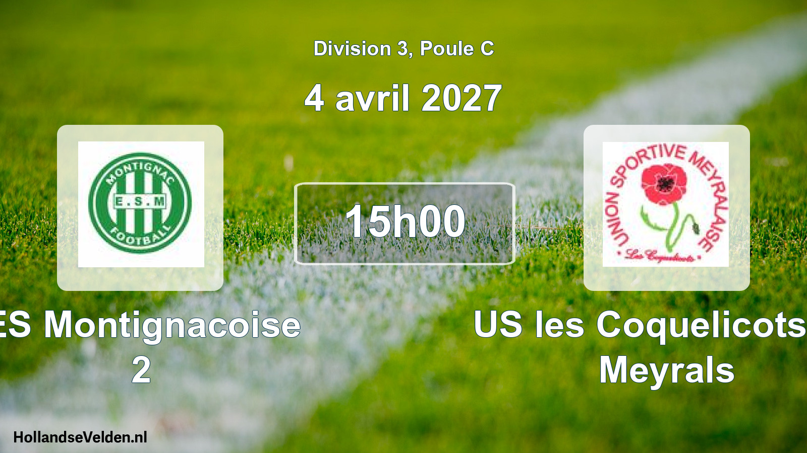 Scheduled Match: ES Montignacoise 2 - US les Coquelicots de Meyrals (4 April 2027)