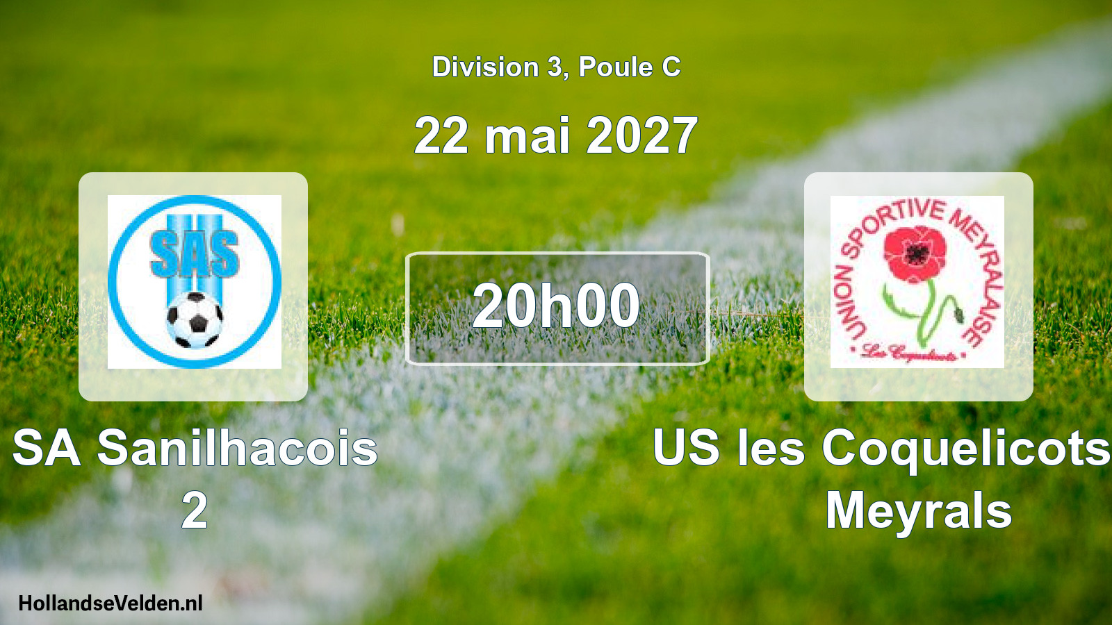 Scheduled Match: SA Sanilhacois 2 - US les Coquelicots de Meyrals (22 May 2027)