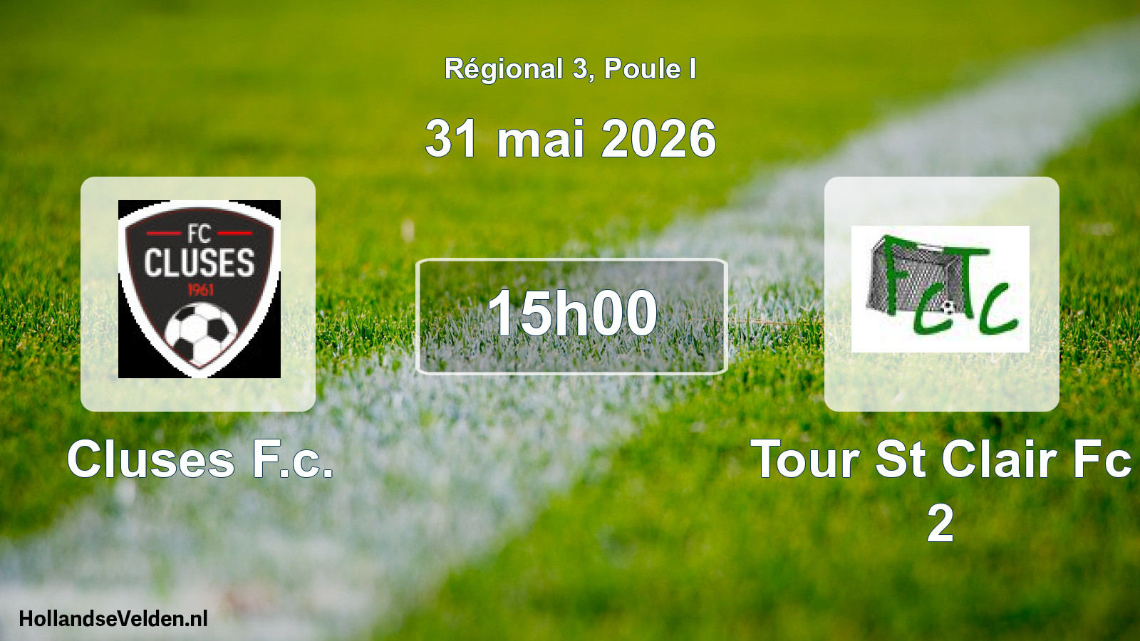 Geplande wedstrijd: Cluses F.c. - Tour St Clair Fc 2 (31 mai 2026)
