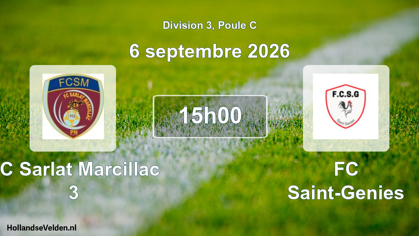 Scheduled Match: FC Sarlat Marcillac 3 - FC Saint-Genies (6 September 2026)