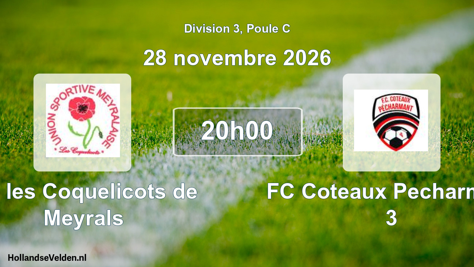 Scheduled Match: US les Coquelicots de Meyrals - FC Coteaux Pecharmant 3 (28 November 2026)