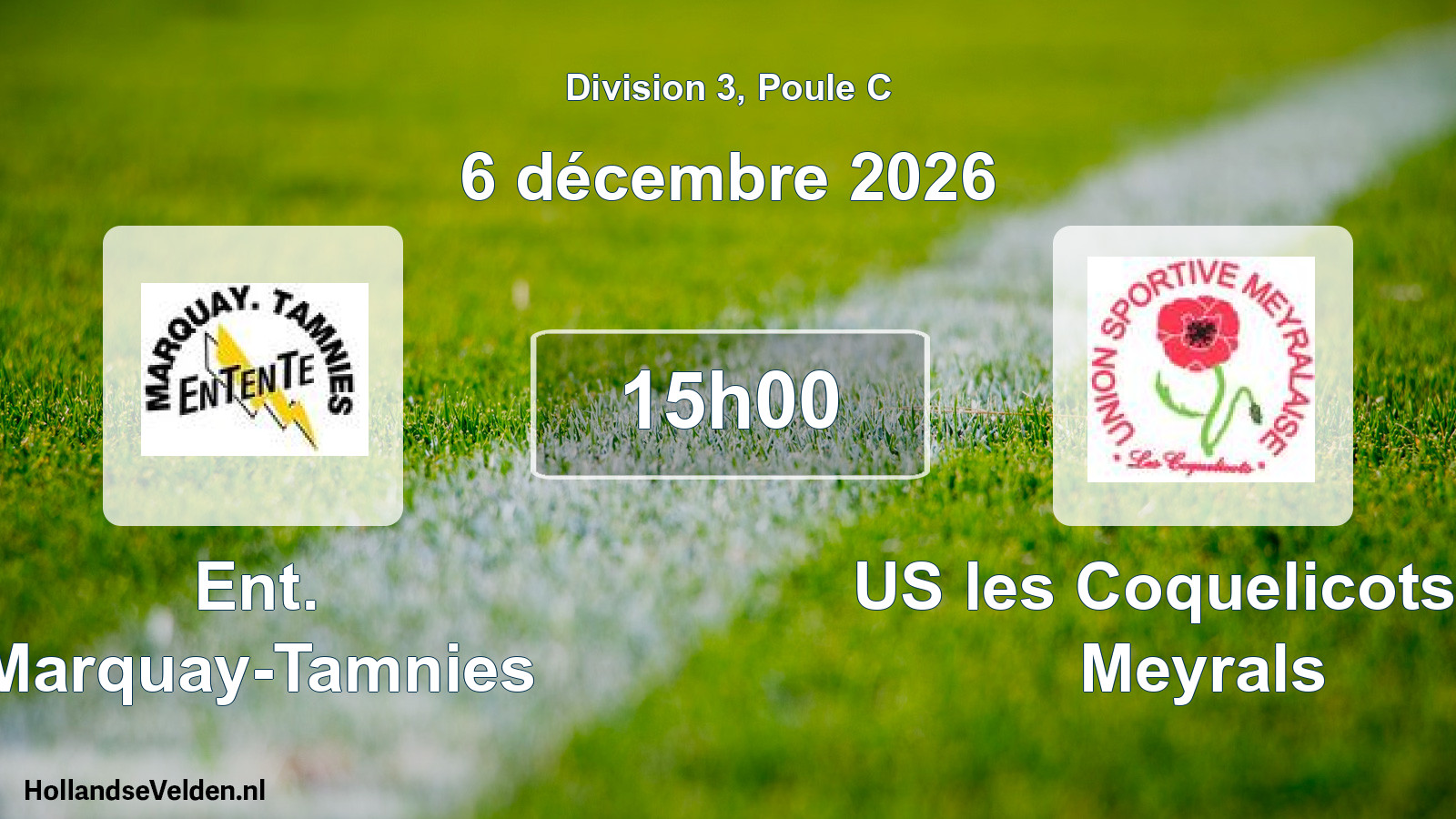 Scheduled Match: Ent. Marquay-Tamnies - US les Coquelicots de Meyrals (6 December 2026)