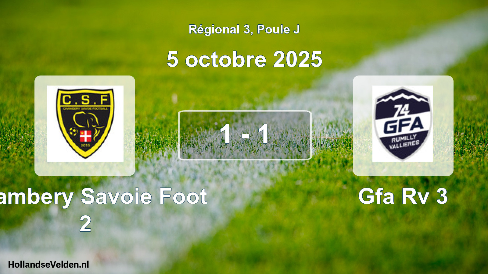 Gespeelde wedstrijd: Chambery Savoie Foot 2 - Gfa Rv 3 1 - 1 (5 oktober 2025)