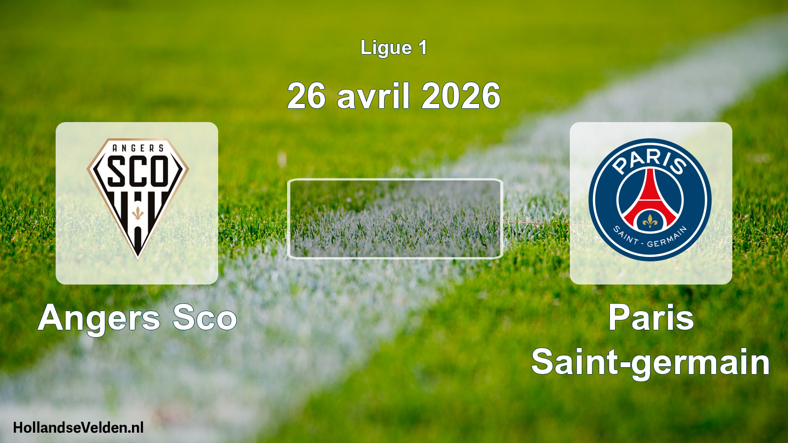 Geplande wedstrijd: Angers Sco - Paris Saint-germain (26 avril 2026)