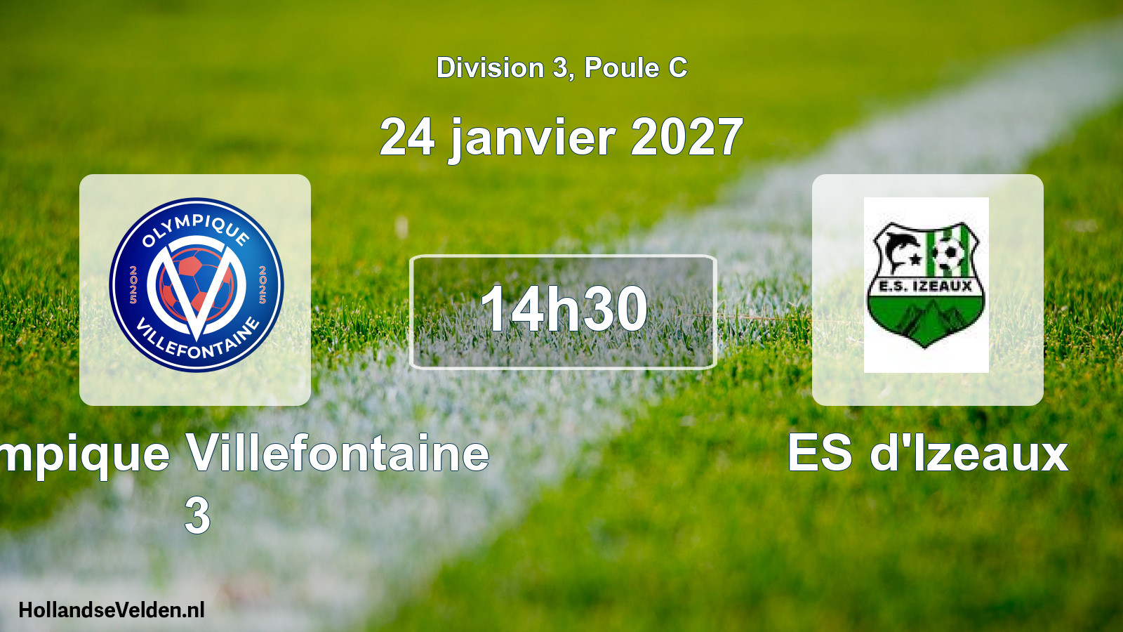 Scheduled Match: Olympique Villefontaine 3 - ES d'Izeaux (24 January 2027)
