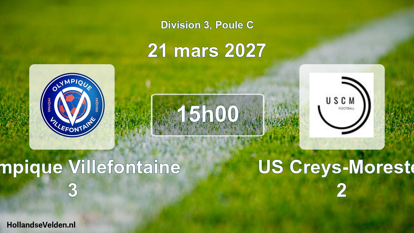 Geplande wedstrijd: Olympique Villefontaine 3 - US Creys-Morestel 2 (21 maart 2027)