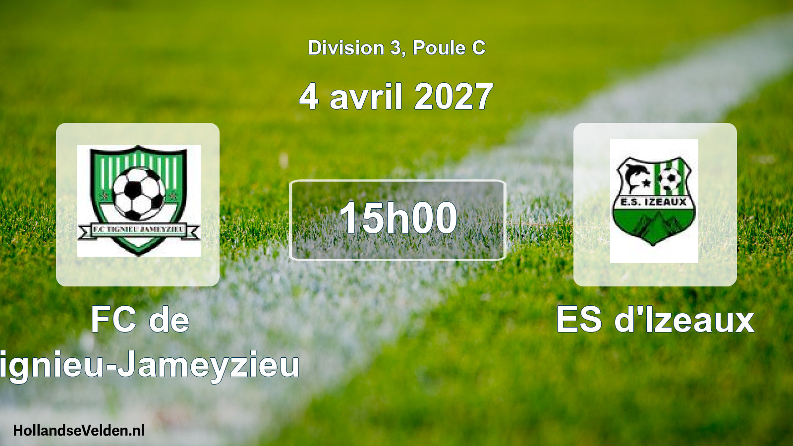 Scheduled Match: FC de Tignieu-Jameyzieu - ES d'Izeaux (4 April 2027)