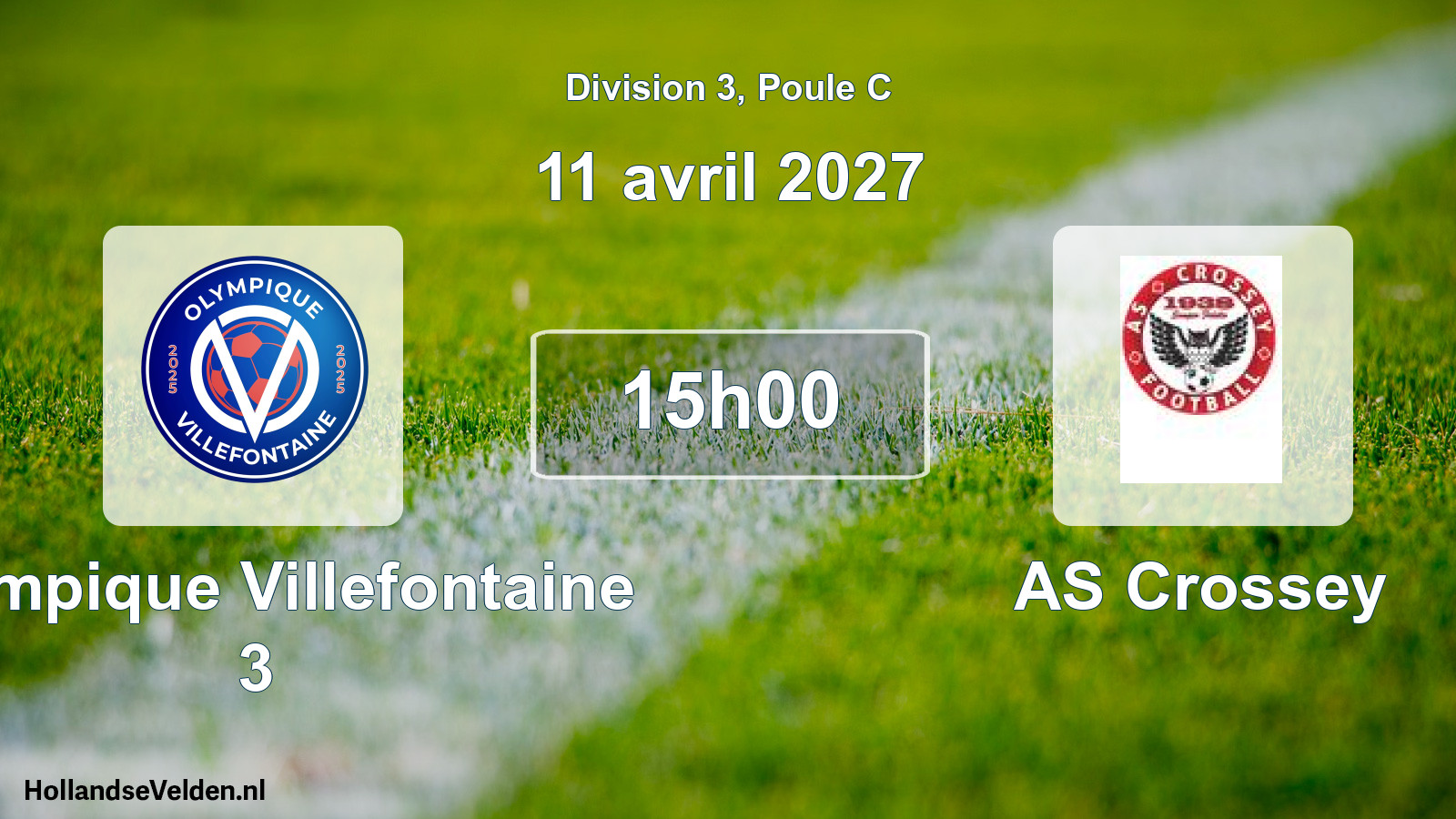 Scheduled Match: Olympique Villefontaine 3 - AS Crossey (11 April 2027)