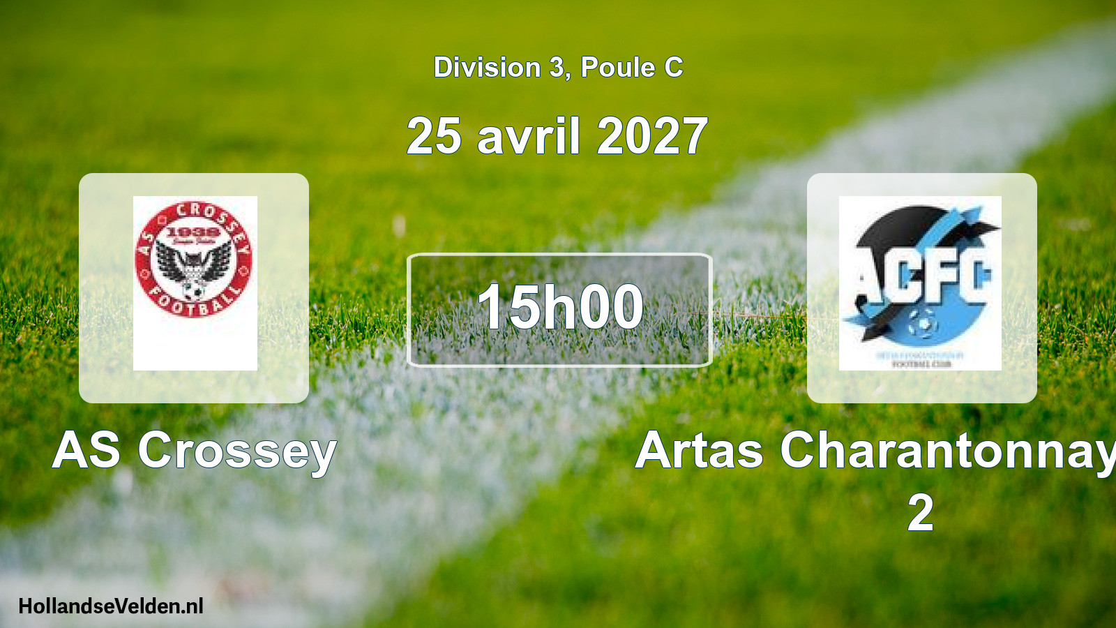 Geplande wedstrijd: AS Crossey - Artas Charantonnay FC 2 (25 april 2027)