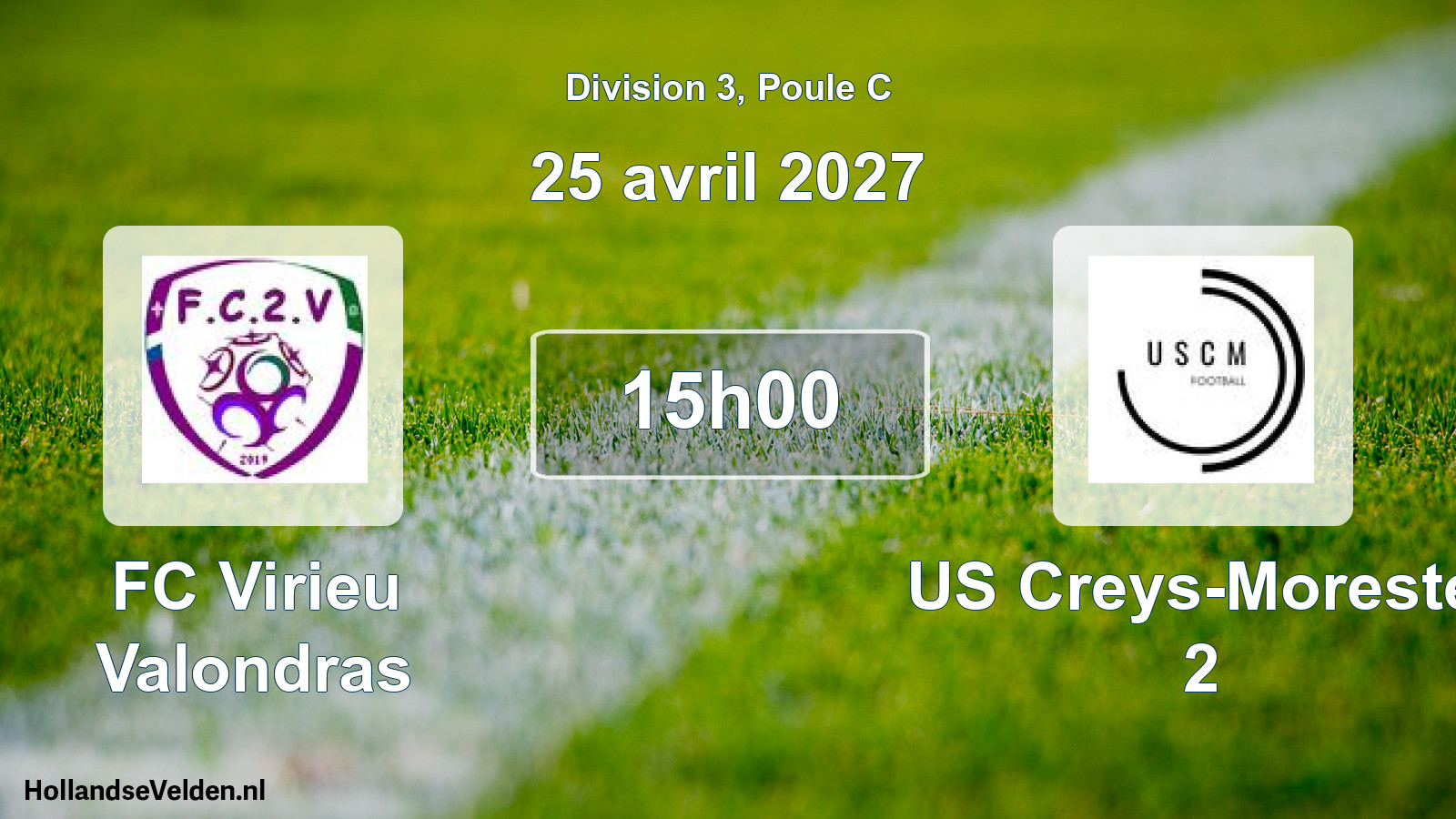 Scheduled Match: FC Virieu Valondras - US Creys-Morestel 2 (25 April 2027)