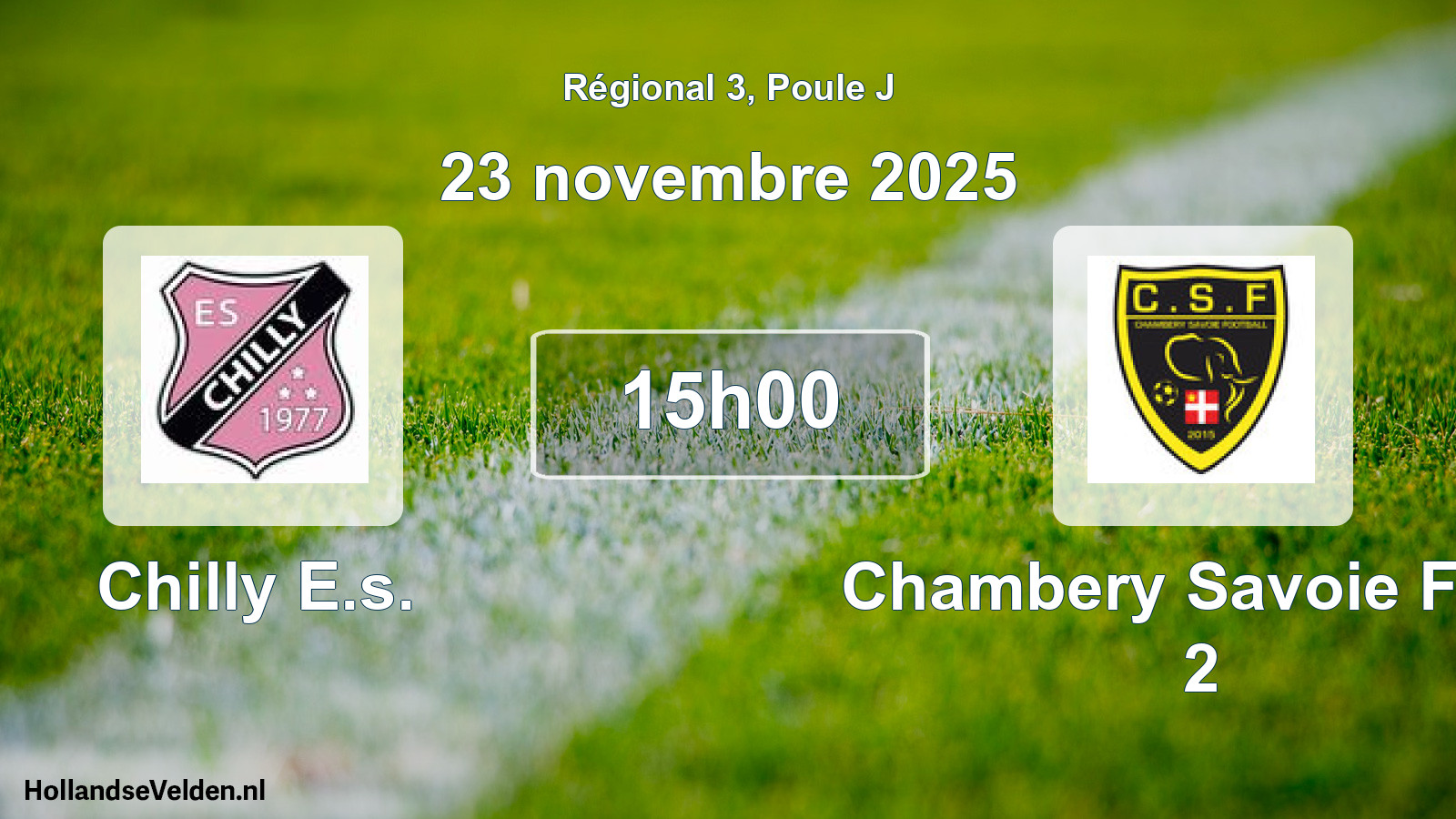 Geplande wedstrijd: Chilly E.s. - Chambery Savoie Foot 2 (23 novembre 2025)