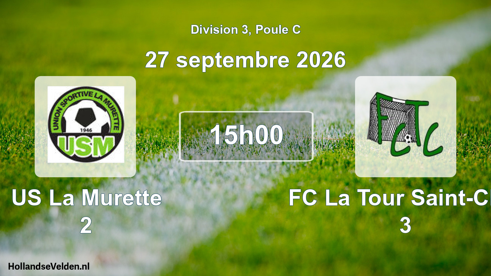 Scheduled Match: US La Murette 2 - FC La Tour Saint-Clair 3 (27 September 2026)