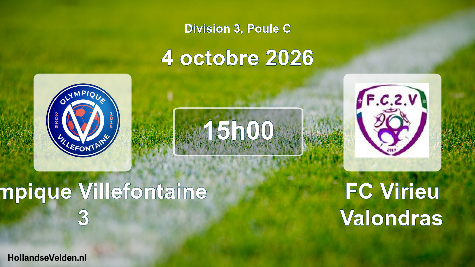 Geplande wedstrijd: Olympique Villefontaine 3 - FC Virieu Valondras (4 oktober 2026)