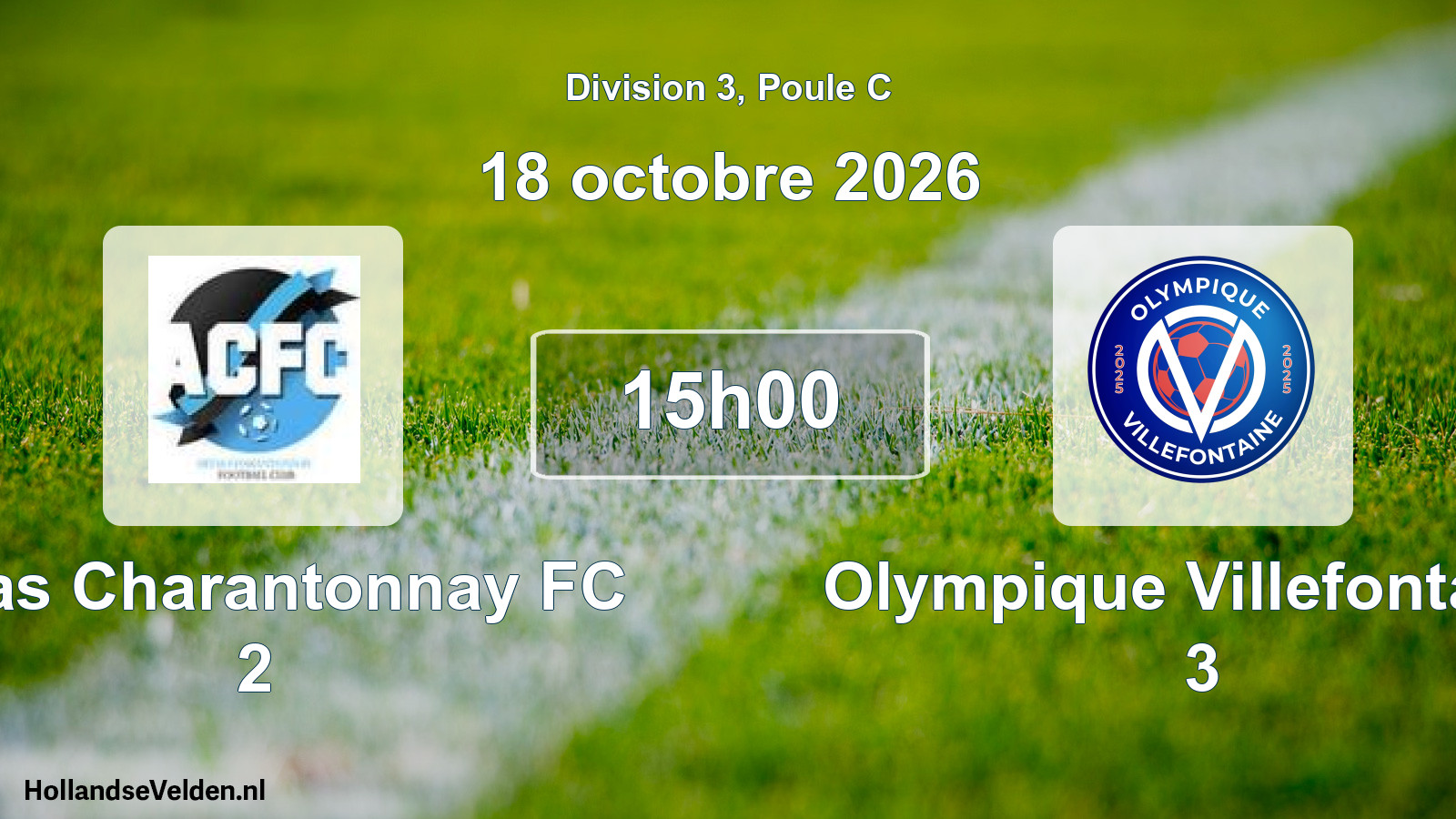 Geplande wedstrijd: Artas Charantonnay FC 2 - Olympique Villefontaine 3 (18 oktober 2026)