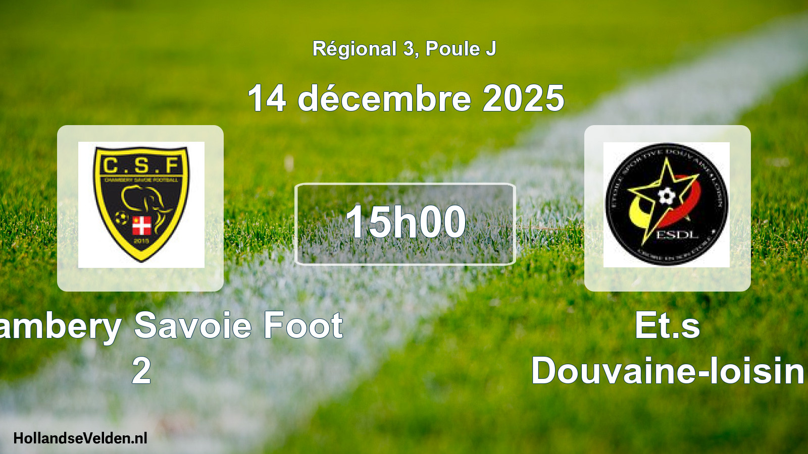 Geplande wedstrijd: Chambery Savoie Foot 2 - Et.s Douvaine-loisin (14 décembre 2025)