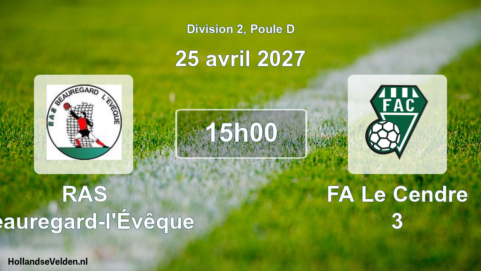 Match programmé: RAS Beauregard-l'Évêque - FA Le Cendre 3 (25 avril 2027)