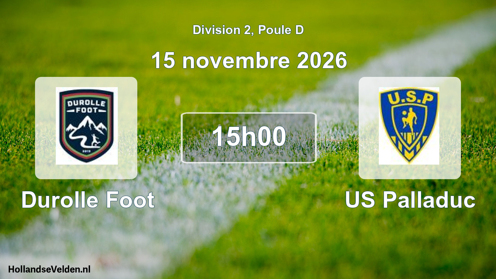 Match programmé: Durolle Foot - US Palladuc (15 novembre 2026)