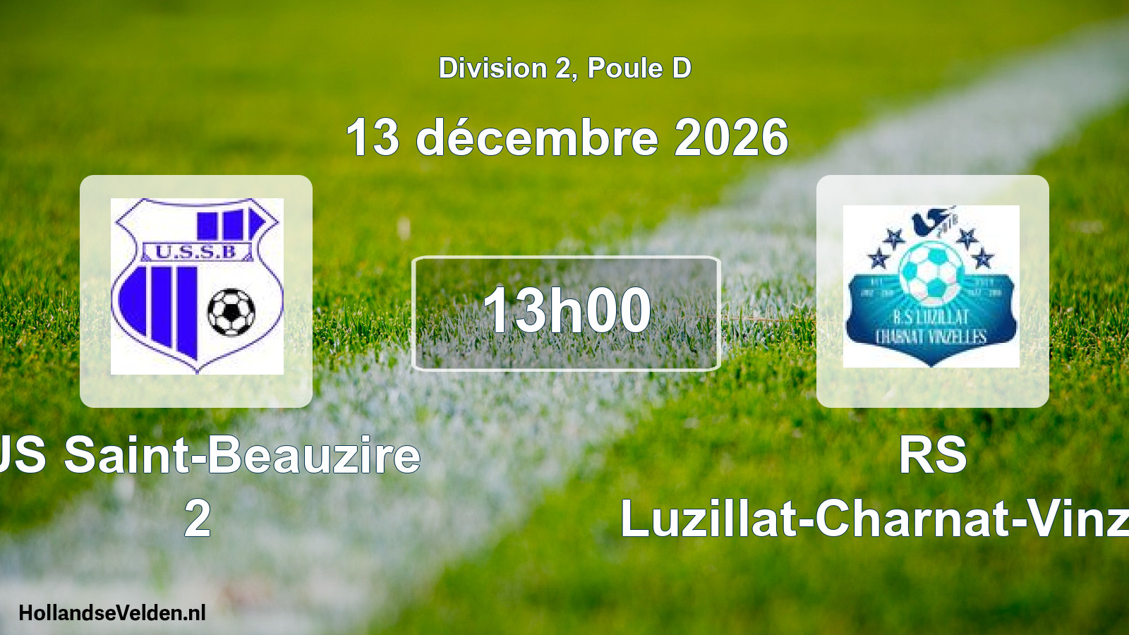 Geplande wedstrijd: US Saint-Beauzire 2 - RS Luzillat-Charnat-Vinzelles (13 december 2026)