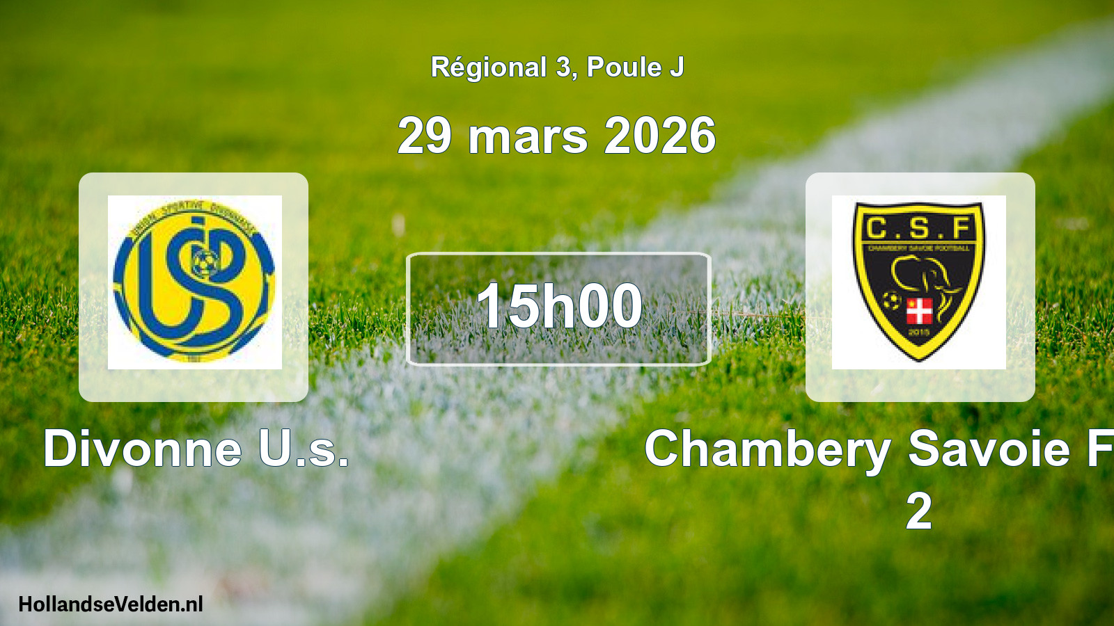 Geplande wedstrijd: Divonne U.s. - Chambery Savoie Foot 2 (29 maart 2026)