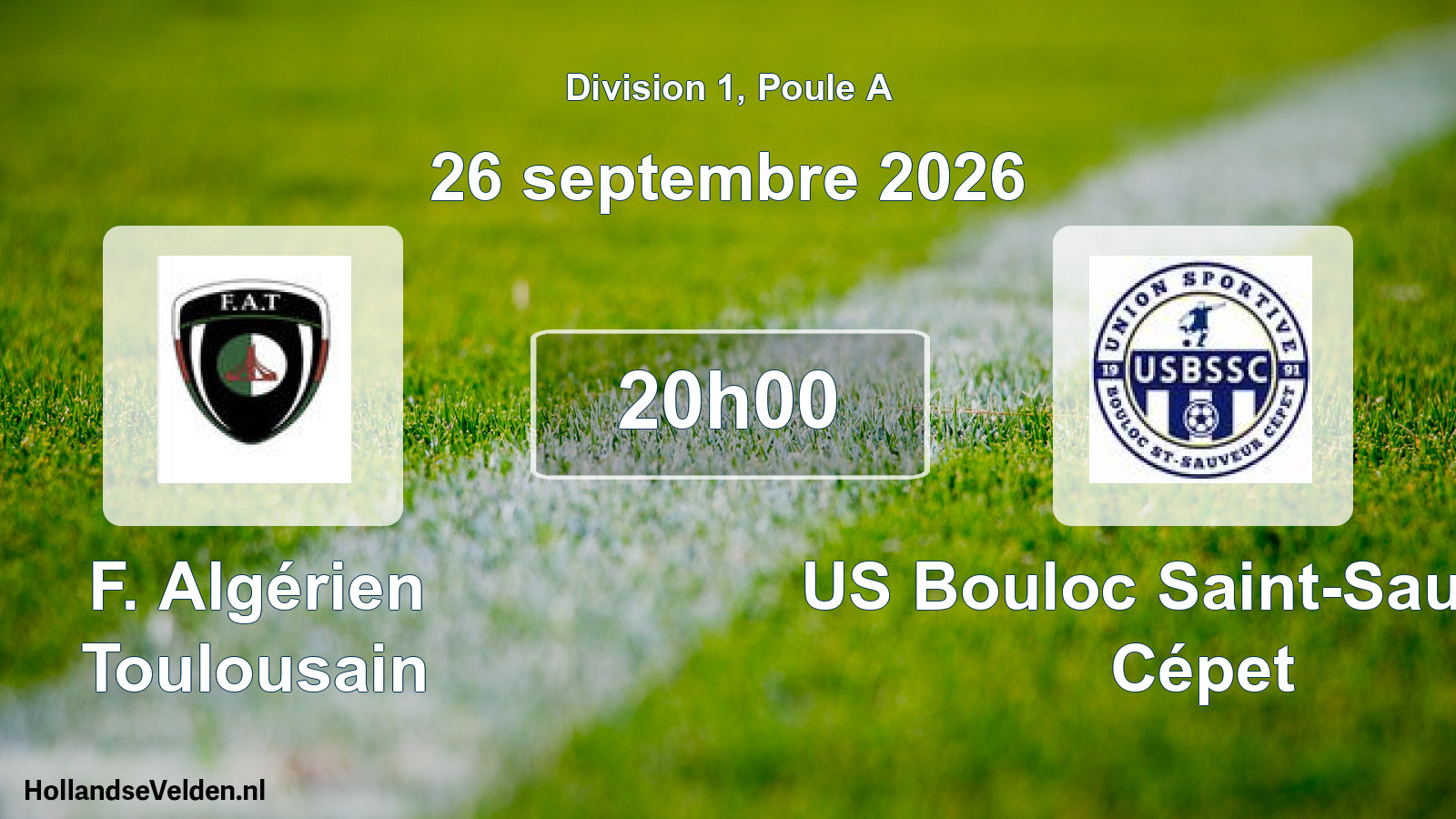 Match programmé: F. Algérien Toulousain - US Bouloc Saint-Sauveur Cépet (26 septembre 2026)