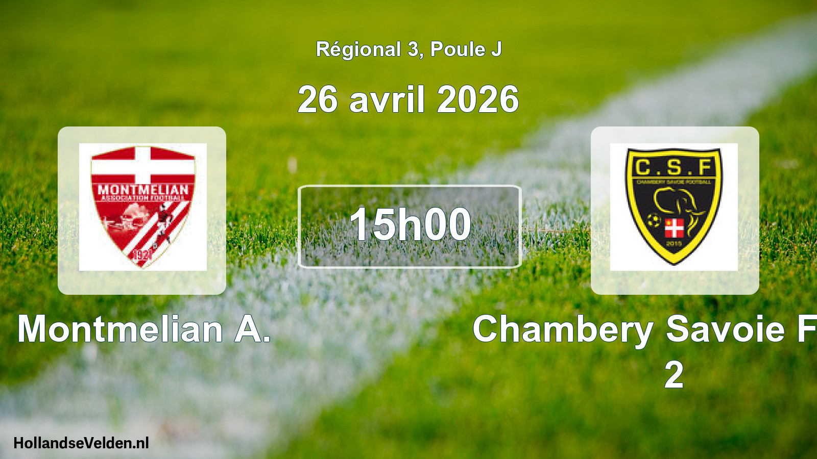 Scheduled Match: Montmelian A. - Chambery Savoie Foot 2 (26 April 2026)