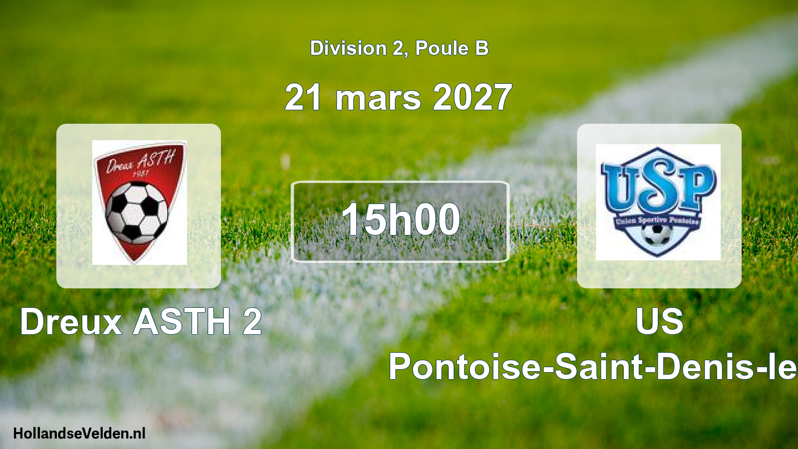 Match programmé: Dreux ASTH 2 - US Pontoise-Saint-Denis-les-Ponts (21 mars 2027)