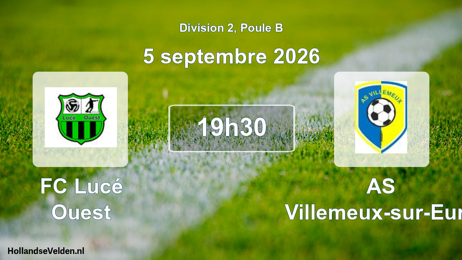 Scheduled Match: FC Lucé Ouest - AS Villemeux-sur-Eure (5 September 2026)