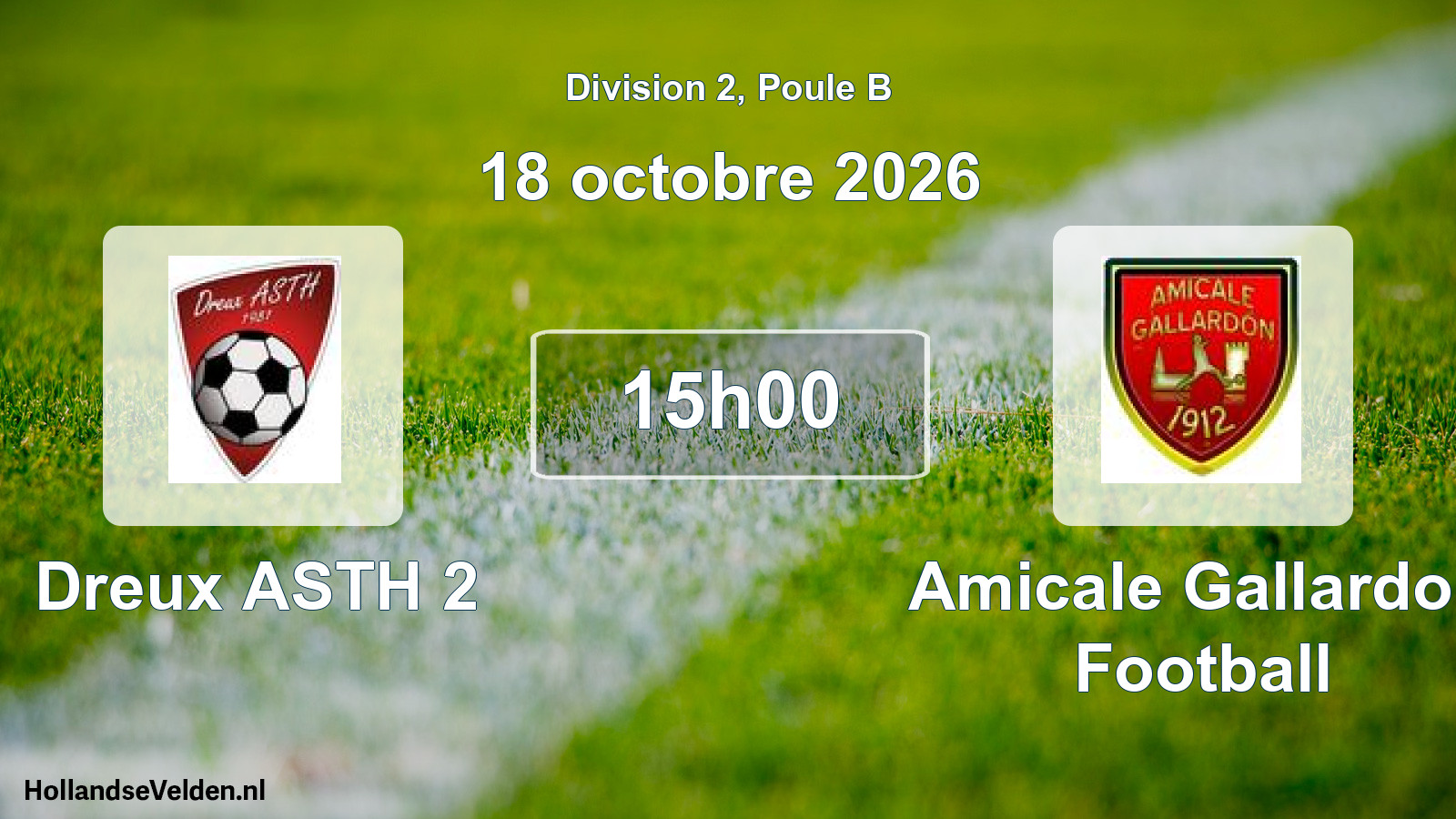 Match programmé: Dreux ASTH 2 - Amicale Gallardon Football (18 octobre 2026)